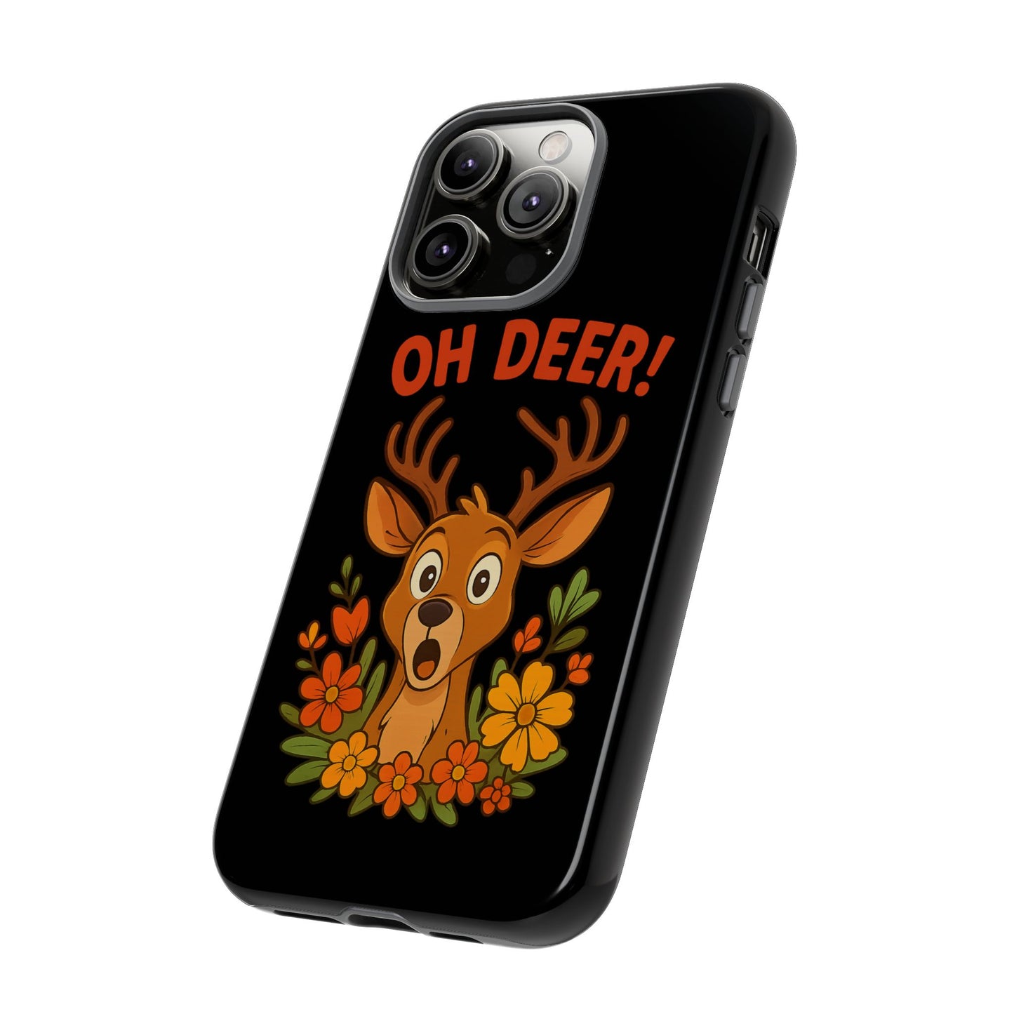 iPhone Case - Startled Deer 'Oh Deer' Nature Lover Phone Case Funny iPhone Accessory