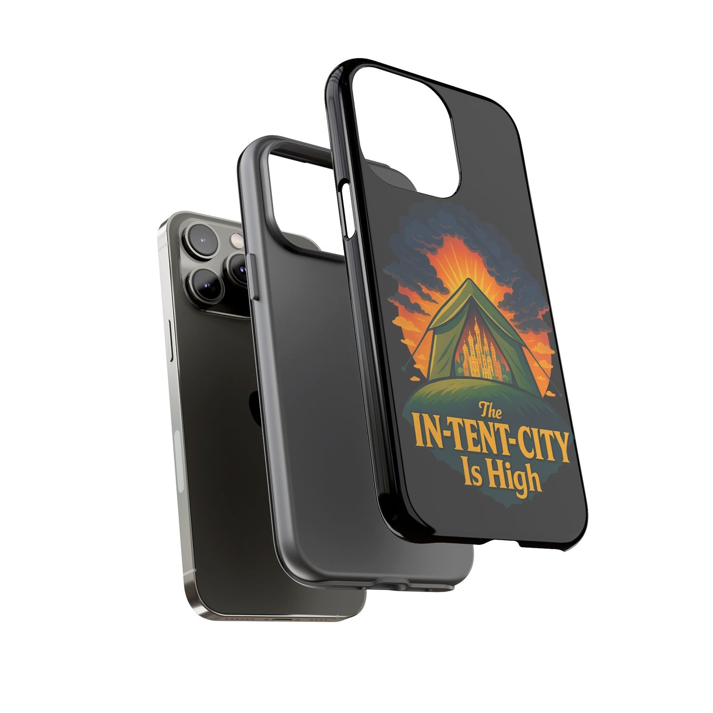 iPhone Case - The In-Tent-City is High Design Intense Phone Case Funny Intensity iPhone Case
