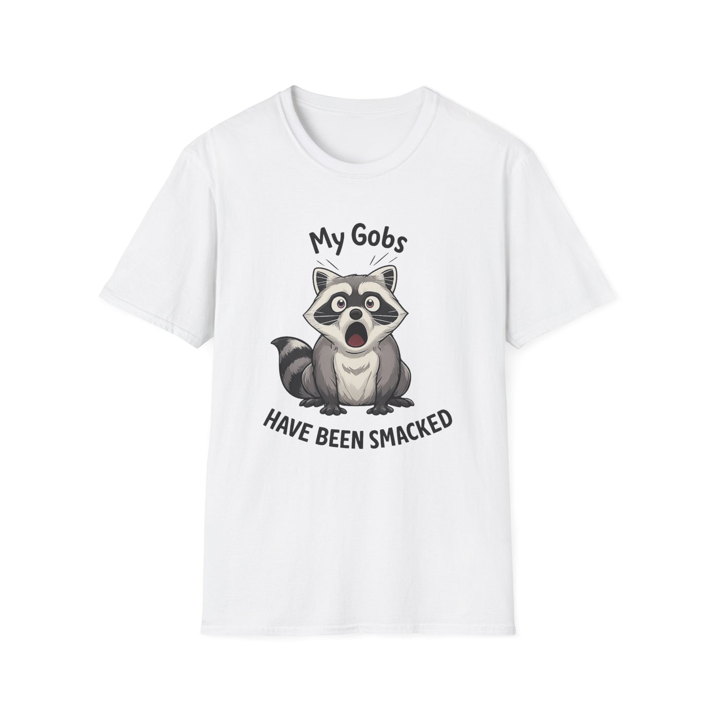 My Gobs Have Been Smacked Shirt, Funny Raccoon T Shirt, Gobsmacked Joke Tee, Meme Animal Shirt, Absurd Humor Graphic Tee