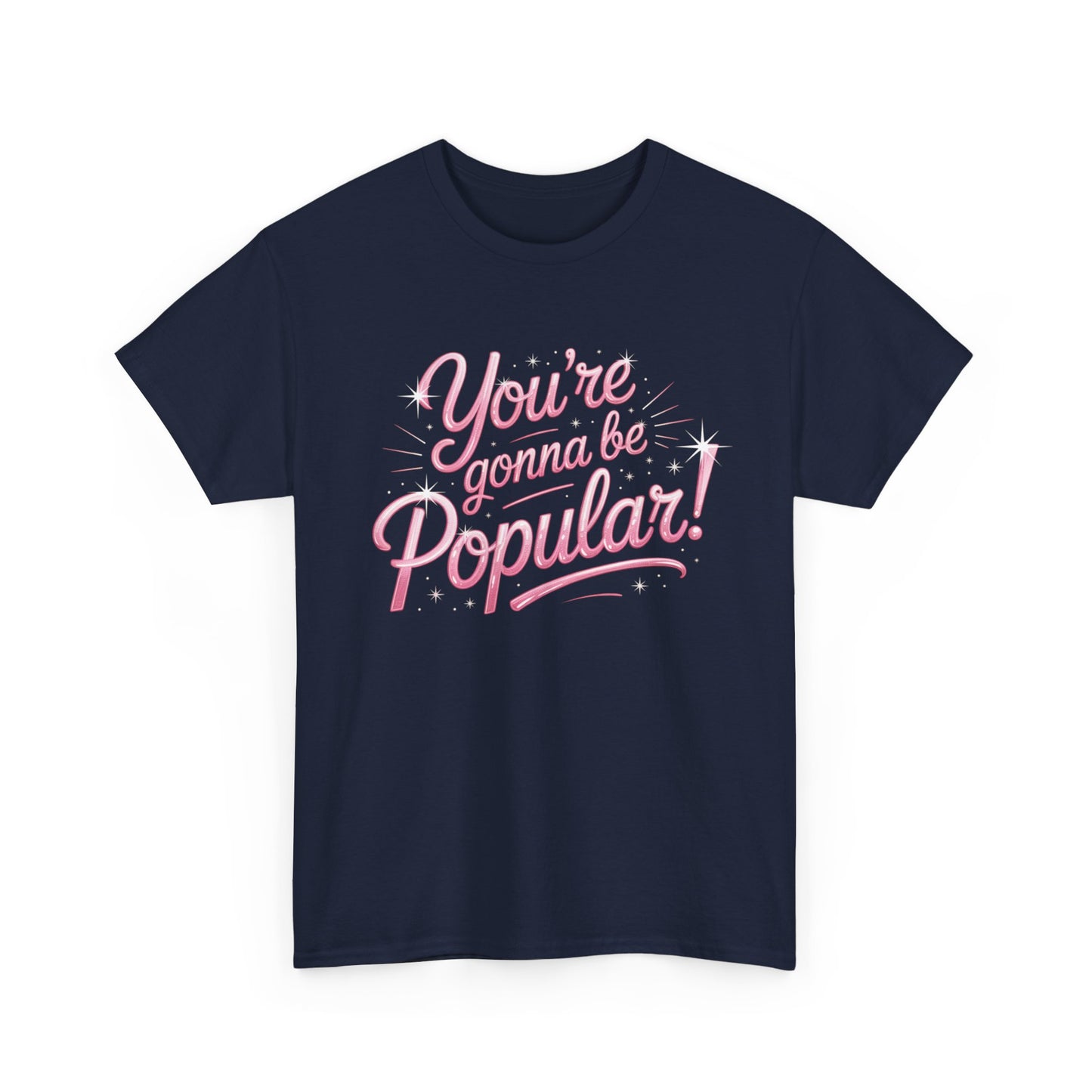 You’re Gonna Be Popular Wicked Musical Tee – Broadway Quote Shirt – Funny Retro Typography T-Shirt for Theatre Fans & Musical Lovers