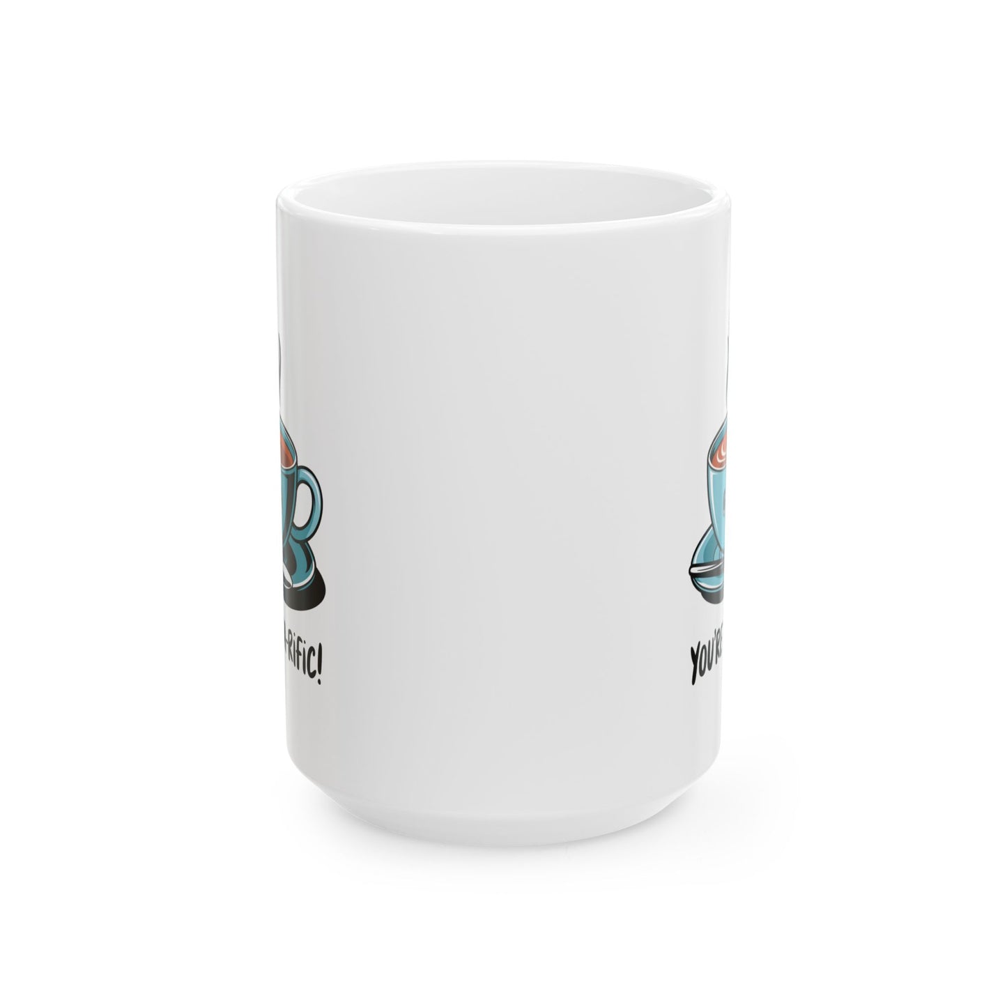 “You’re Tea-rific!” Tea Pun Mug | Cute Kawaii Tea Cup Mug | Funny Tea Lover Gift | Positive Vibes Ceramic Mug | Tea Time Kitchenware