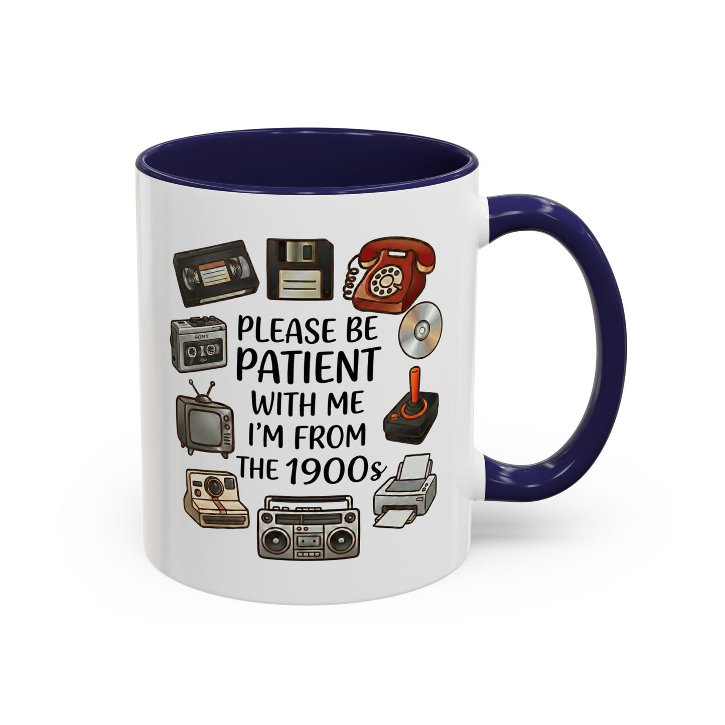 Please Be Patient Mug, Funny Retro Coffee Mug, I’m From The 1900s Mug, Vintage Tech Humor Cup, Gag Gift Mug