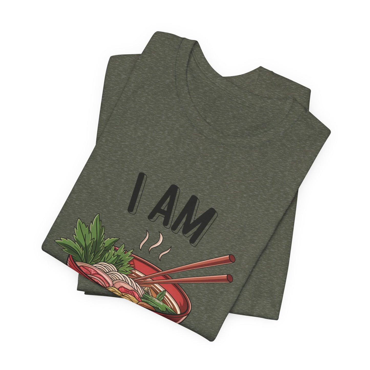 I Am Pho Real T-Shirt | Funny Pho Noodle Bowl Tee, Vietnamese Food Pun Shirt, Ramen & Noodle Lover Gift, Cute Asian Cuisine Graphic Top