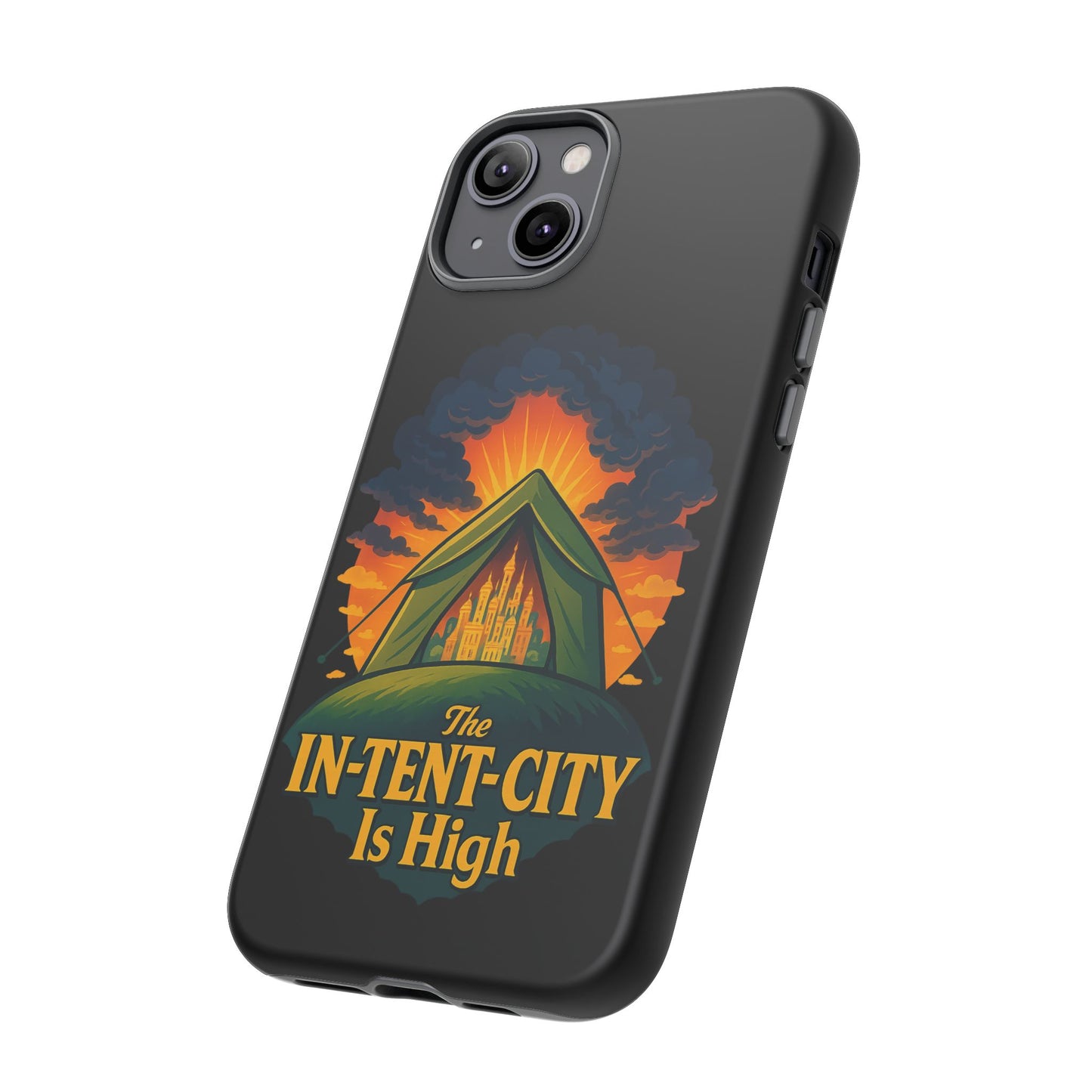 iPhone Case - The In-Tent-City is High Design Intense Phone Case Funny Intensity iPhone Case