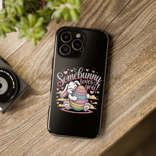 iPhone Case Somebunny Loves You Easter Bunny Easter Phone Case