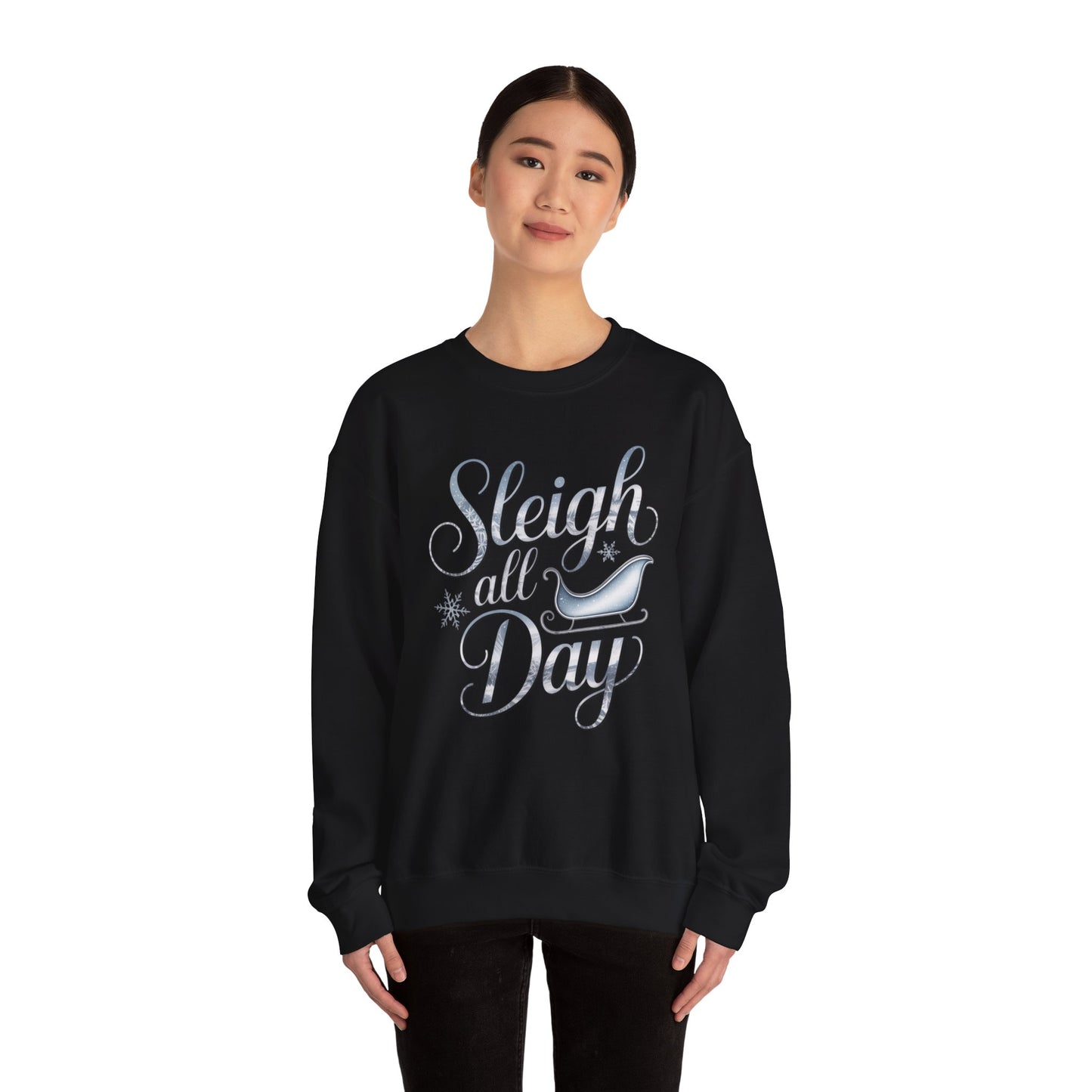 Sleigh All Day Christmas Sweatshirt, Funny Holiday Sweater, Cozy Unisex Crewneck, Cute Festive Winter Gift For Friends And Family