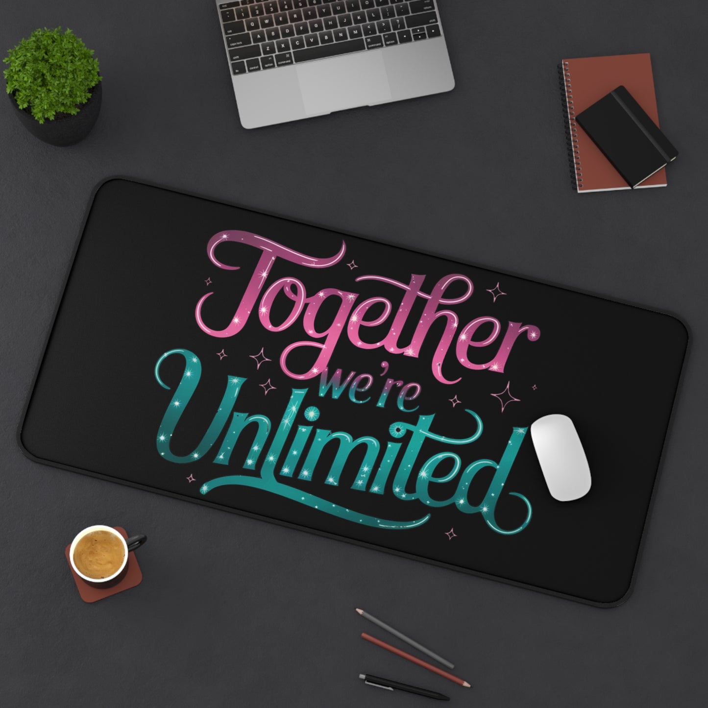 Desk Mat - Musical Inspired Quote 'Together We're Unlimited' Mouse Pad