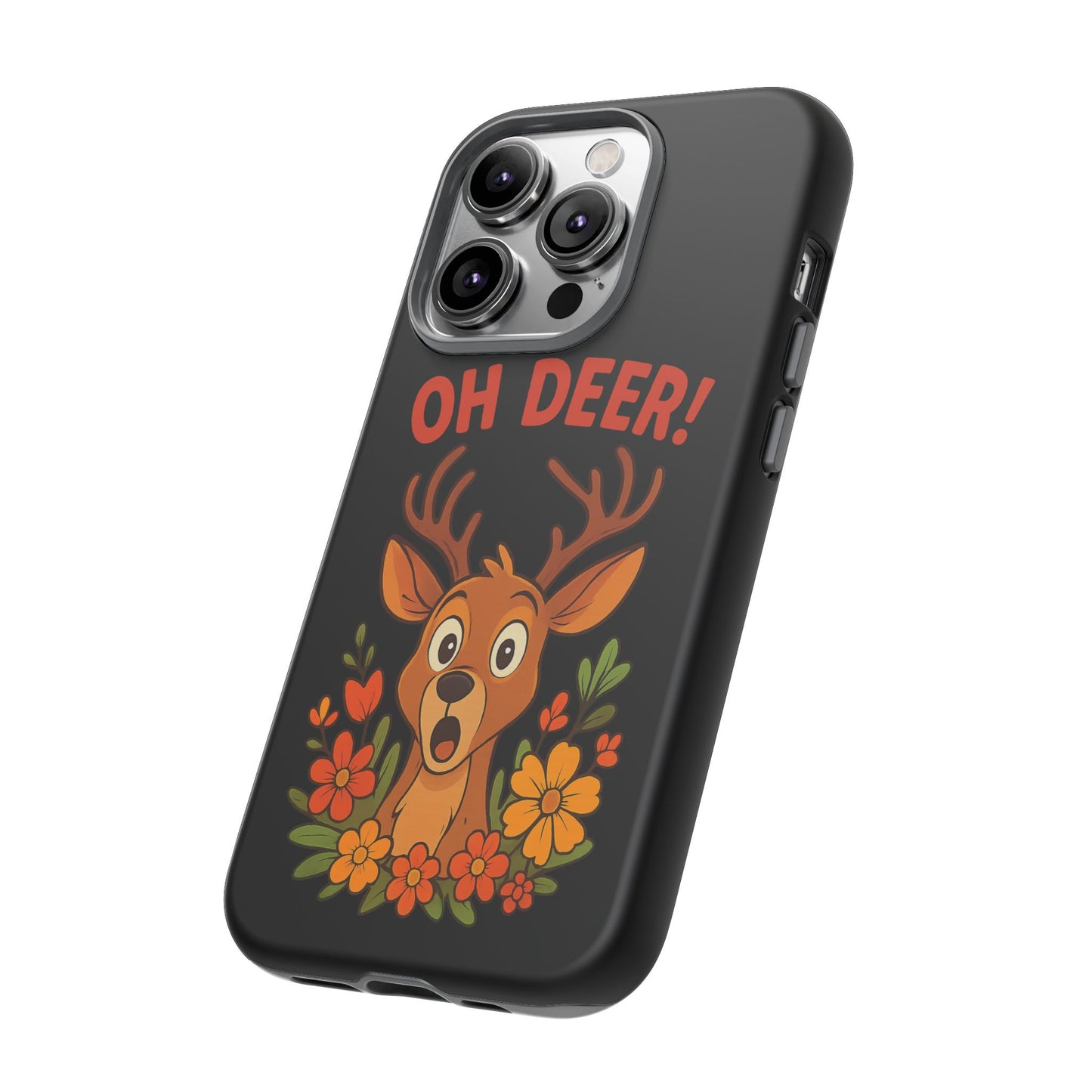 iPhone Case - Startled Deer 'Oh Deer' Nature Lover Phone Case Funny iPhone Accessory