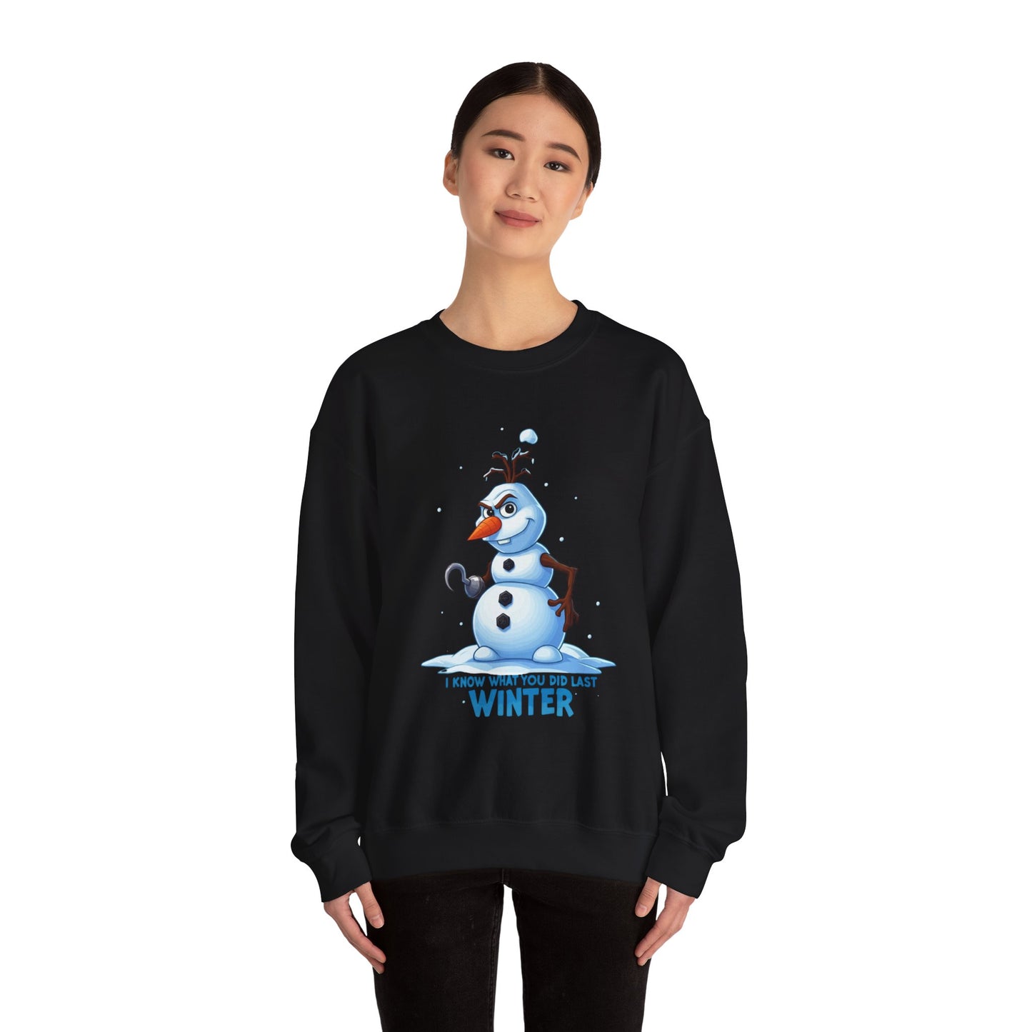 Winter Snowman Sweatshirt - I Know What You Did Last Winter