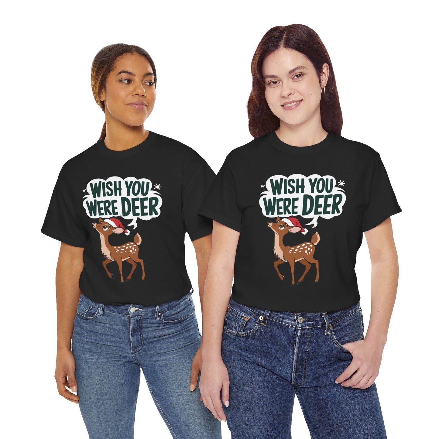 Wish You Were Deer Funny Christmas T-Shirt, Cute Reindeer Holiday Tee, Pun Christmas Shirt, Festive Santa Hat Deer Graphic Tee Gift