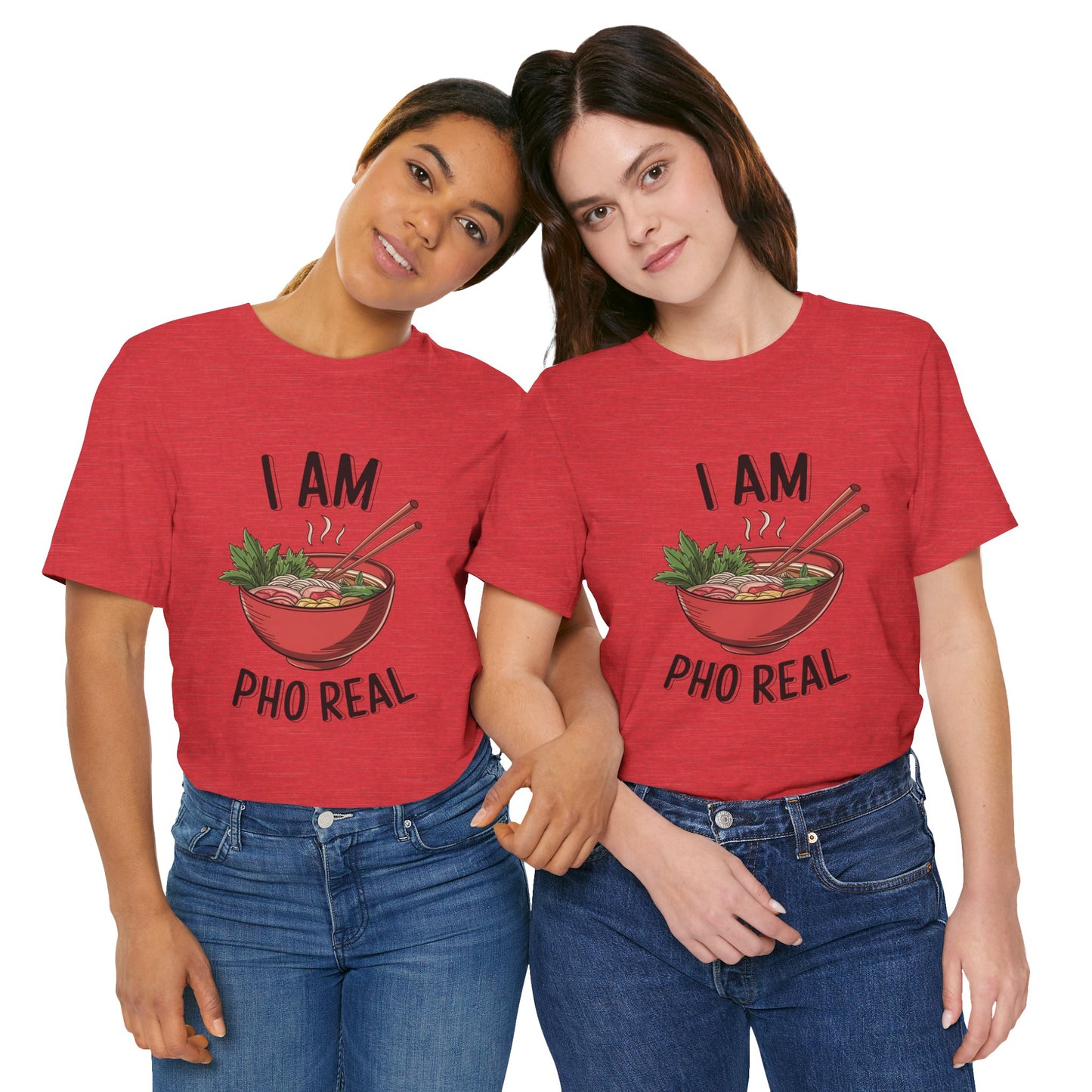 I Am Pho Real T-Shirt | Funny Pho Noodle Bowl Tee, Vietnamese Food Pun Shirt, Ramen & Noodle Lover Gift, Cute Asian Cuisine Graphic Top