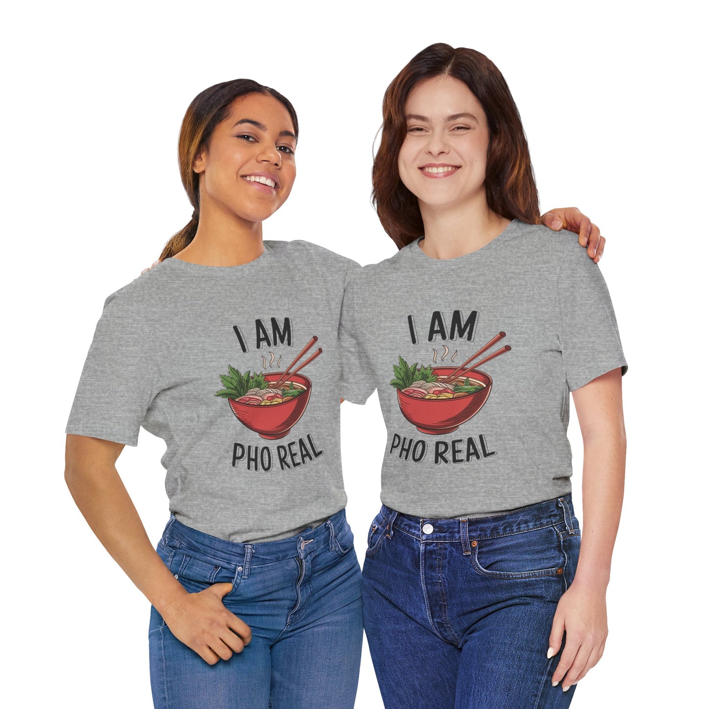 I Am Pho Real T-Shirt | Funny Pho Noodle Bowl Tee, Vietnamese Food Pun Shirt, Ramen & Noodle Lover Gift, Cute Asian Cuisine Graphic Top