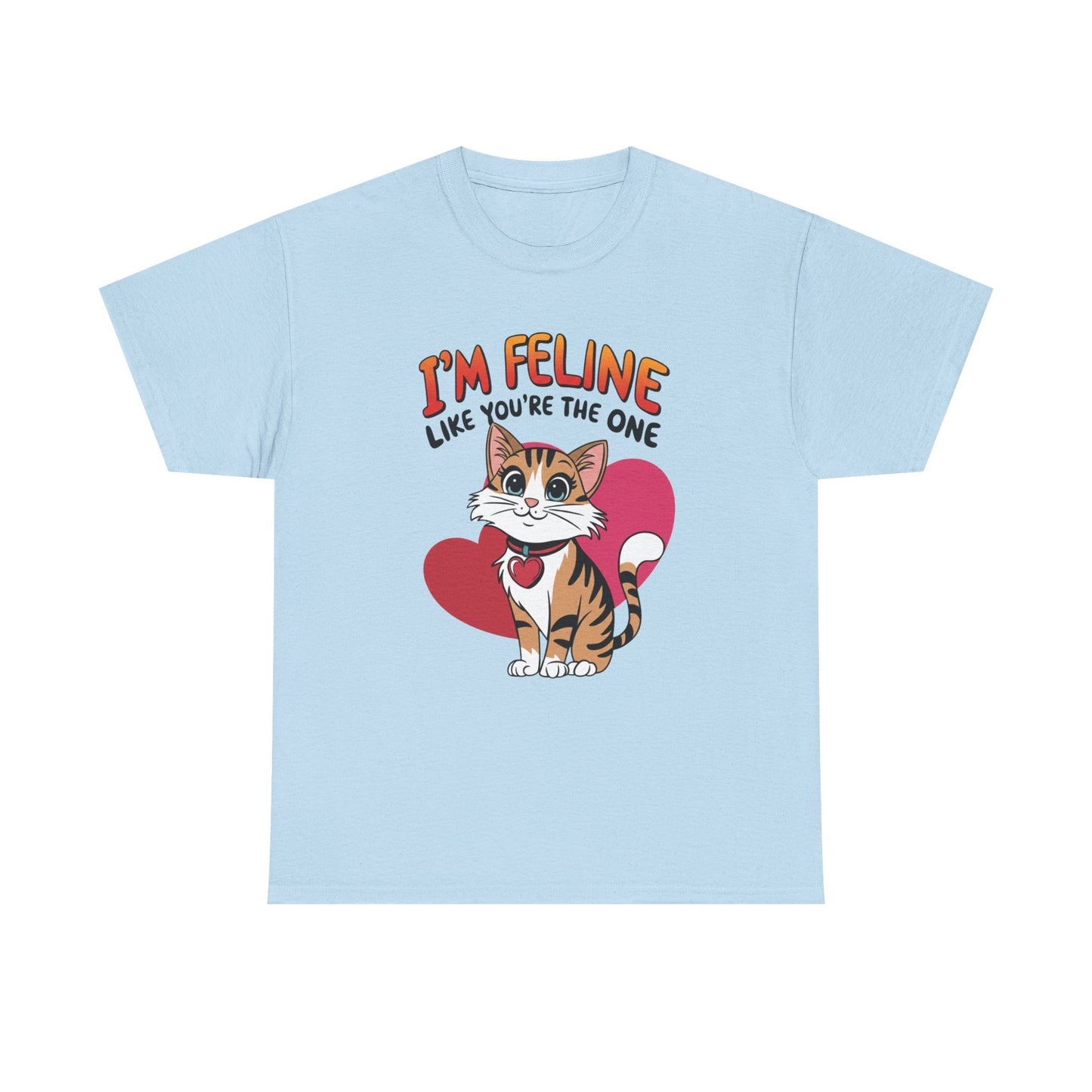 I’m Feline Like You’re The One Shirt, Cute Cat Valentine Tee, Funny Cat Love Graphic TShirt, Romantic Gift For Her Him, Cat Pun Shirt
