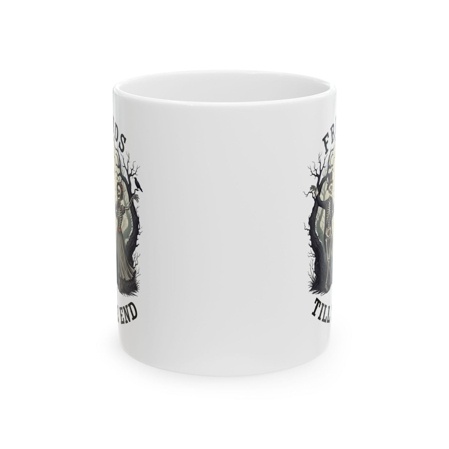 Friends Till The End Skeleton Mug - Halloween Skull Coffee Cup, Gothic Skeleton Friends Gift, Dark Academia Spooky 11oz, 15oz Ceramic