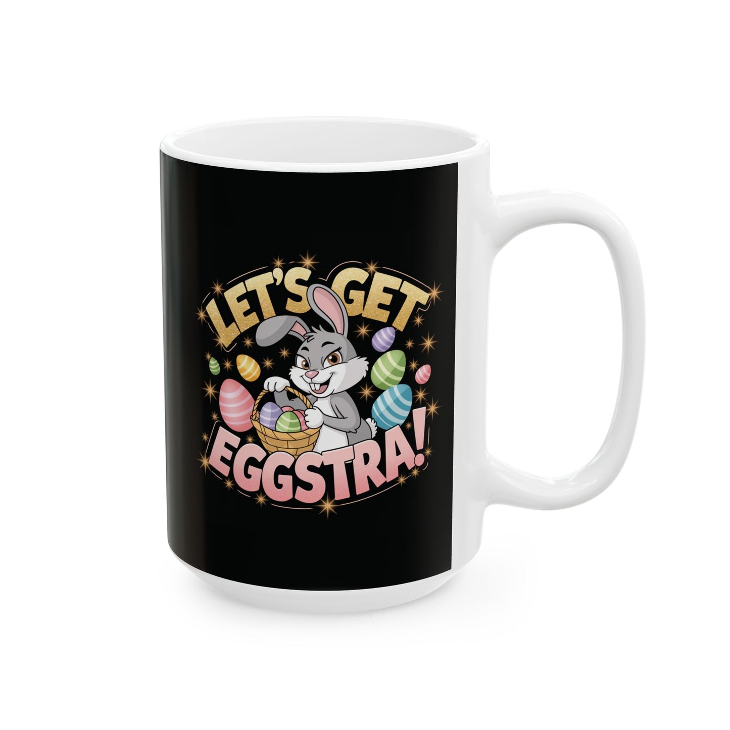 Let’s Get Eggstra Fun Ceramic Mug - Perfect for Easter Celebrations!