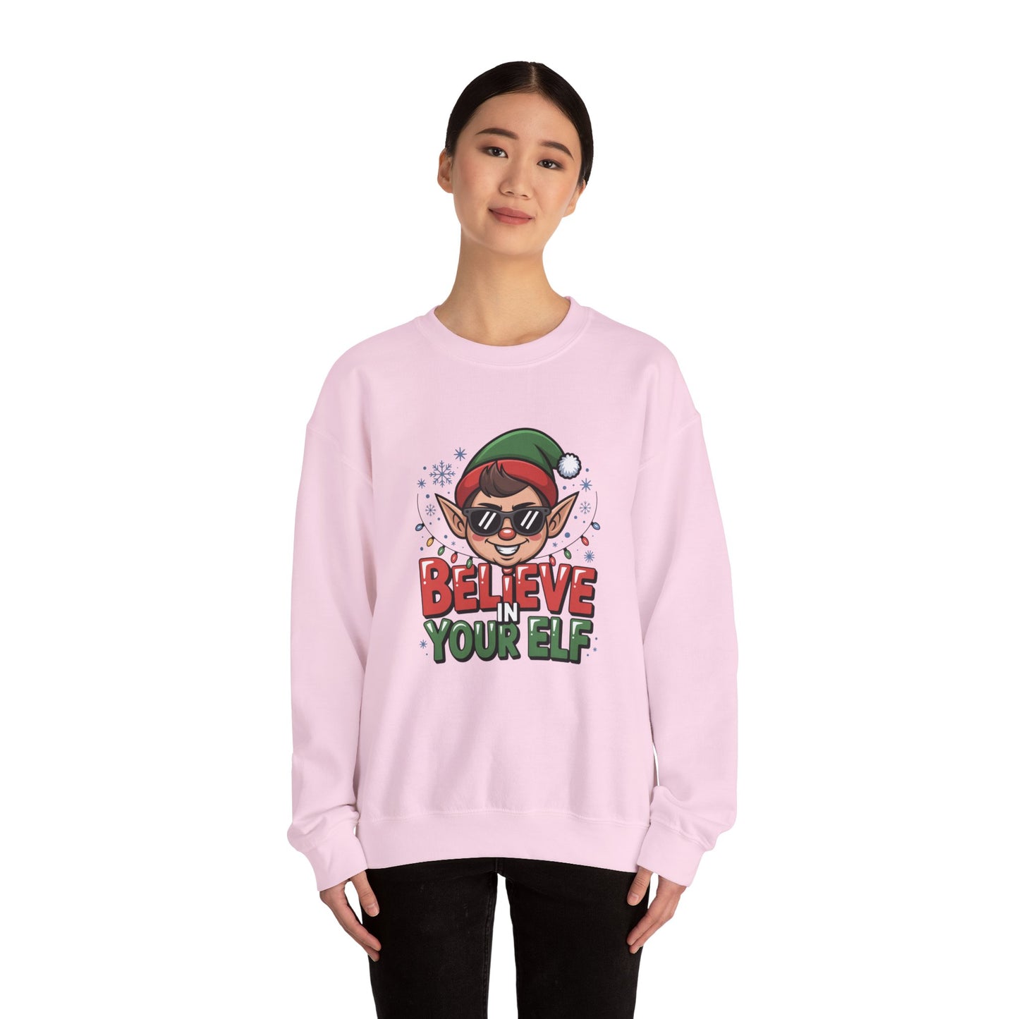 Believe In Your Elf Christmas Sweatshirt, Funny Elf Holiday Sweater, Unisex Christmas Crewneck, Festive Gift For Friends And Family