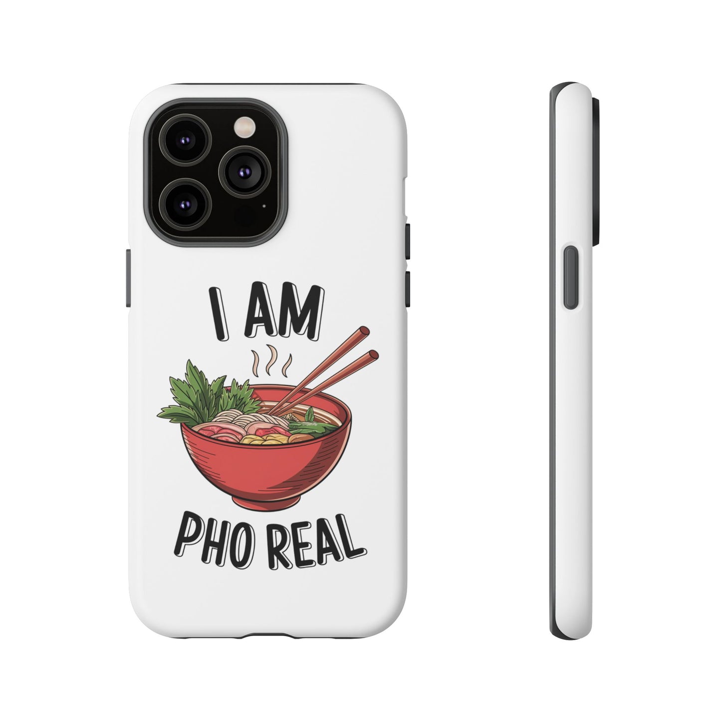 Pho Real Tough Phone Case Pho iPhone Case Foodie Phone Case