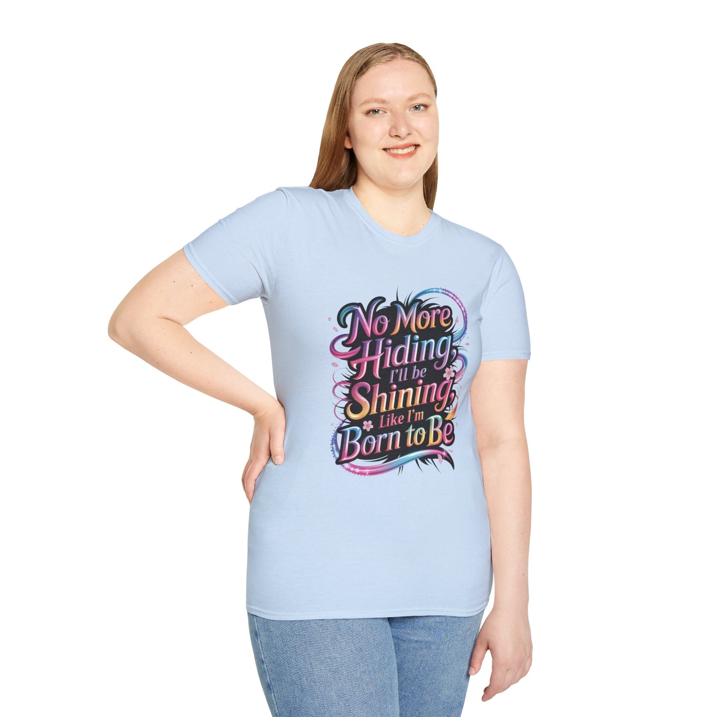 No More Hiding T-Shirt, KPop Anime Inspired Shirt, Motivational Graphic Tee, Shining Born to Be Top, Positive Quote Shirt for Fans and Dreamers