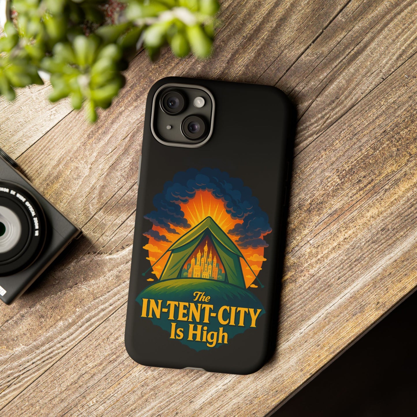 iPhone Case - The In-Tent-City is High Design Intense Phone Case Funny Intensity iPhone Case