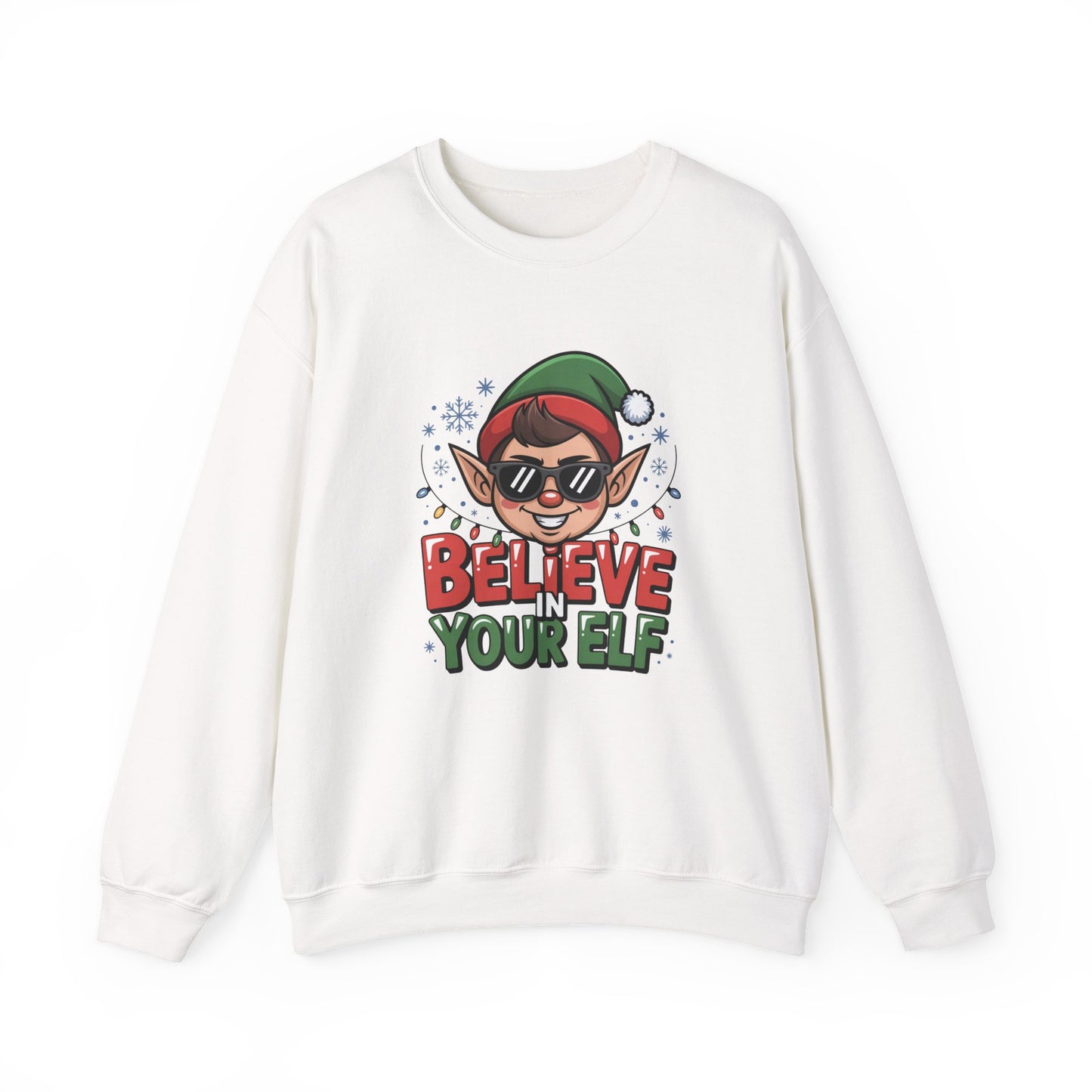Believe In Your Elf Christmas Sweatshirt, Funny Elf Holiday Sweater, Unisex Christmas Crewneck, Festive Gift For Friends And Family