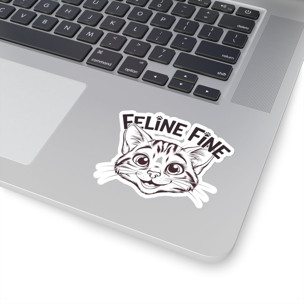 Feline Fine Kiss-Cut Sticker