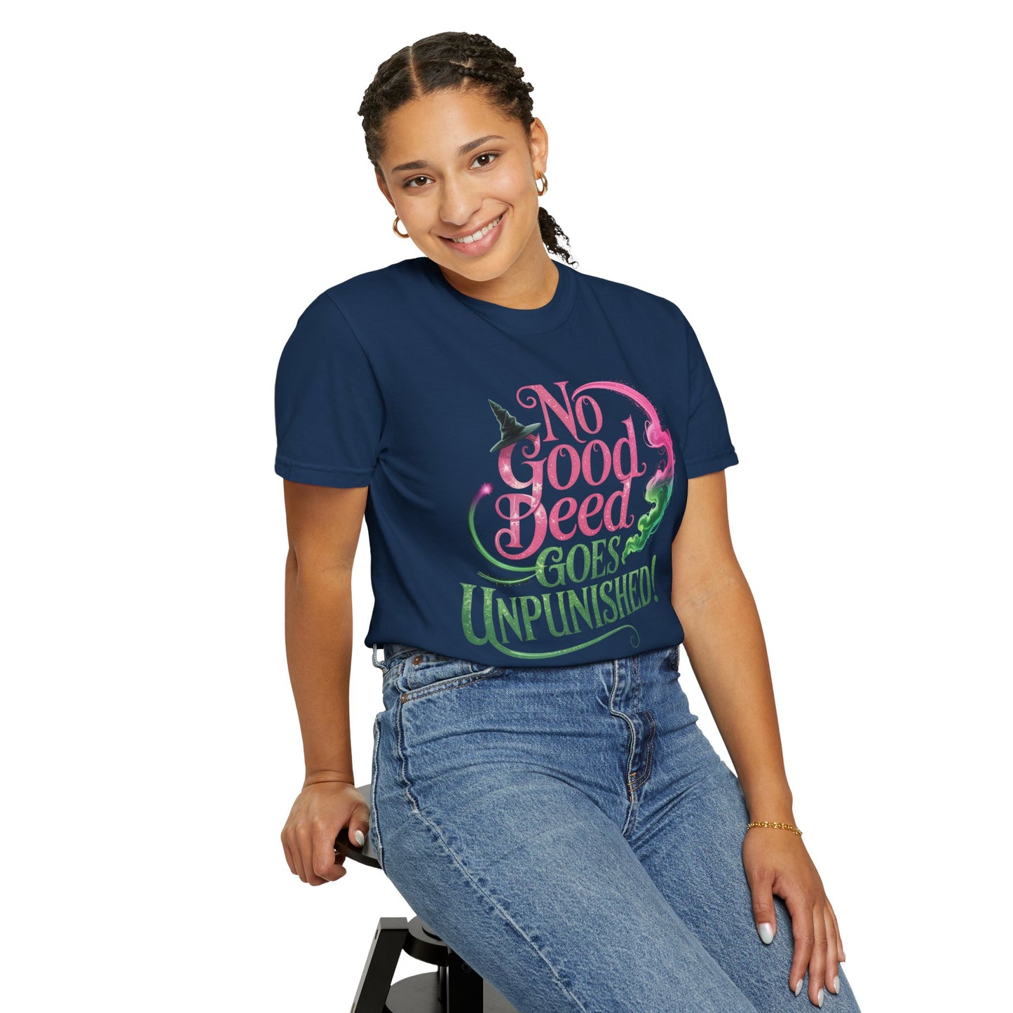 No Good Deed Goes Unpunished T-Shirt, Broadway Musical Inspired Tee, Theater Fan Gift, Dramatic Quote Shirt, Performer Top For Her Or Him