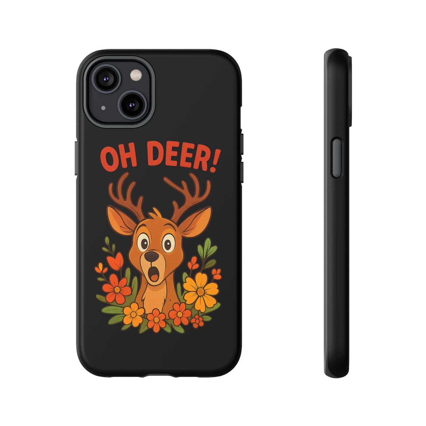 iPhone Case - Startled Deer 'Oh Deer' Nature Lover Phone Case Funny iPhone Accessory