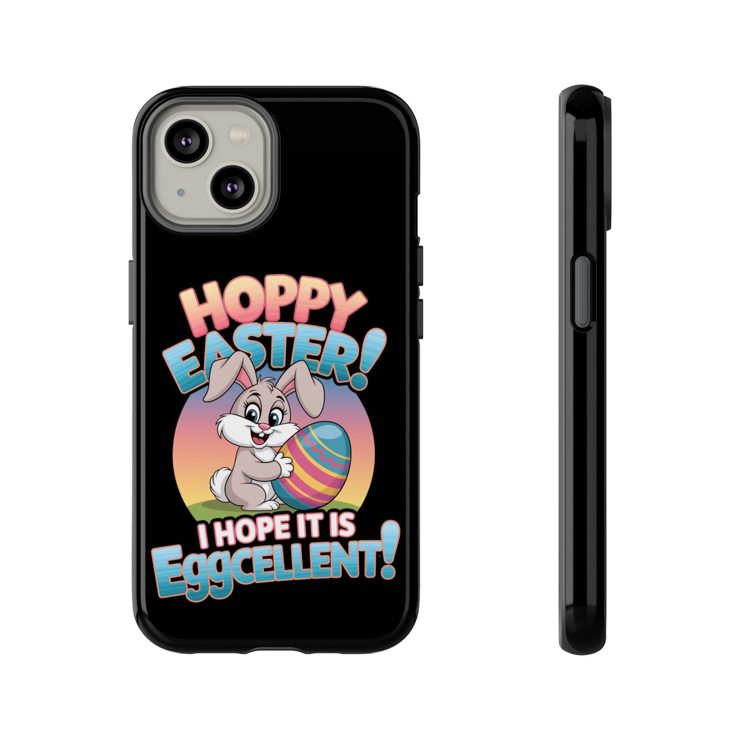 iPhone Case Easter Bunny 'Hoppy Easter I Hope it is Eggcellent' Easter Phone Case Easter Bunny