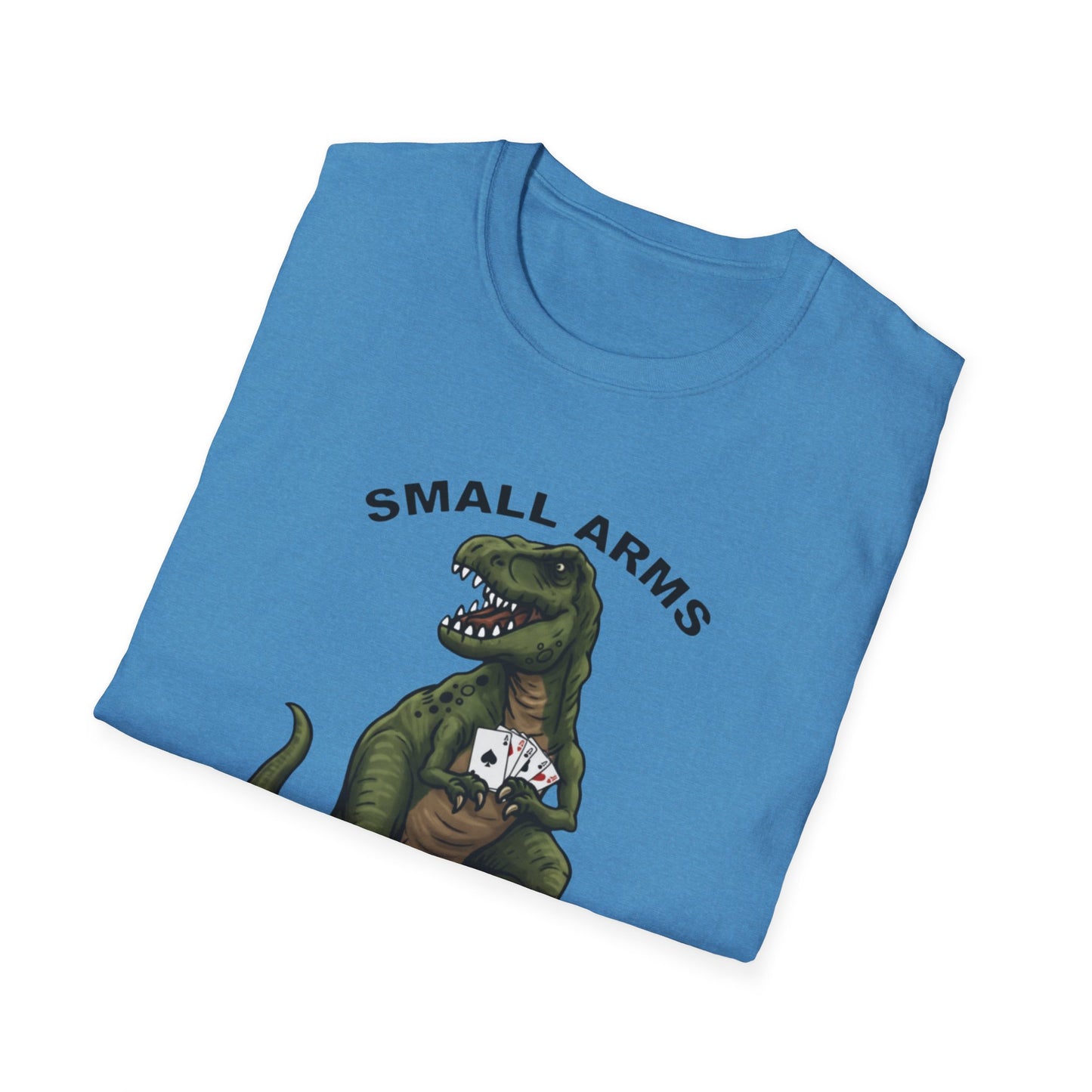 Funny Small Arms Dealer T-Rex Shirt, Dinosaur Pun Tee, Hilarious Graphic T-Shirt for Men & Women, Great Gift for Dad, Friend, or Coworker