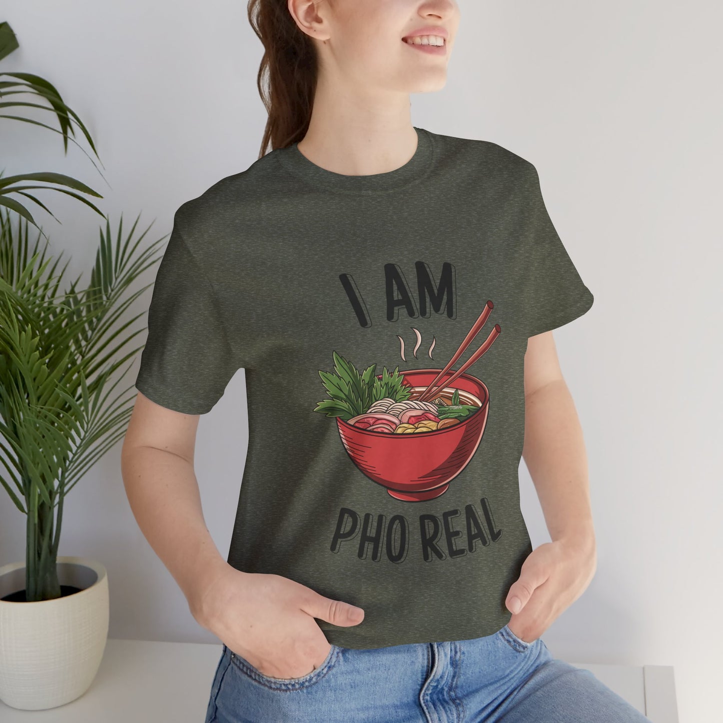 I Am Pho Real T-Shirt | Funny Pho Noodle Bowl Tee, Vietnamese Food Pun Shirt, Ramen & Noodle Lover Gift, Cute Asian Cuisine Graphic Top