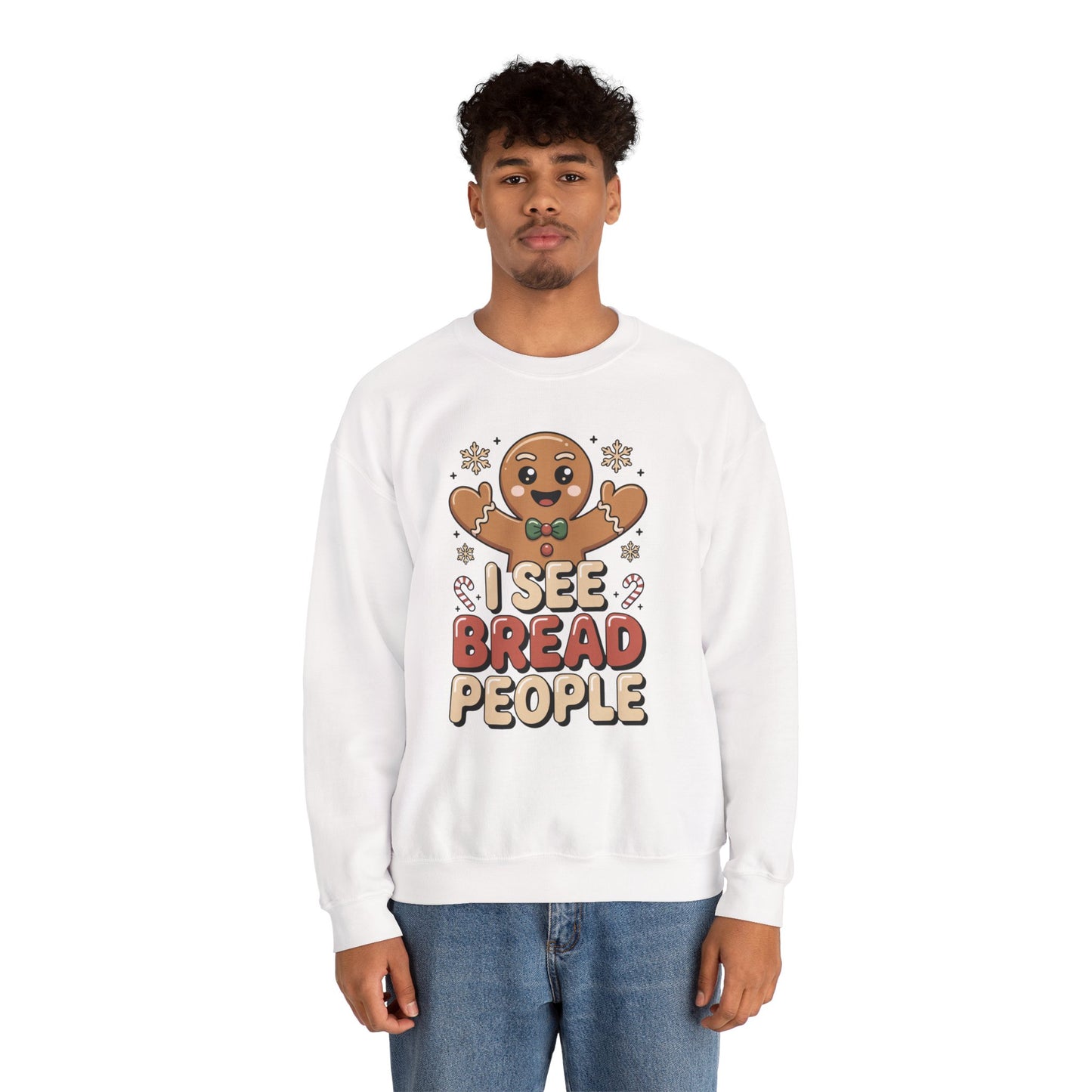 I See Bread People Christmas Sweatshirt, Funny Gingerbread Holiday Sweater, Unisex Crewneck, Cute Christmas Gift For Friends And Family