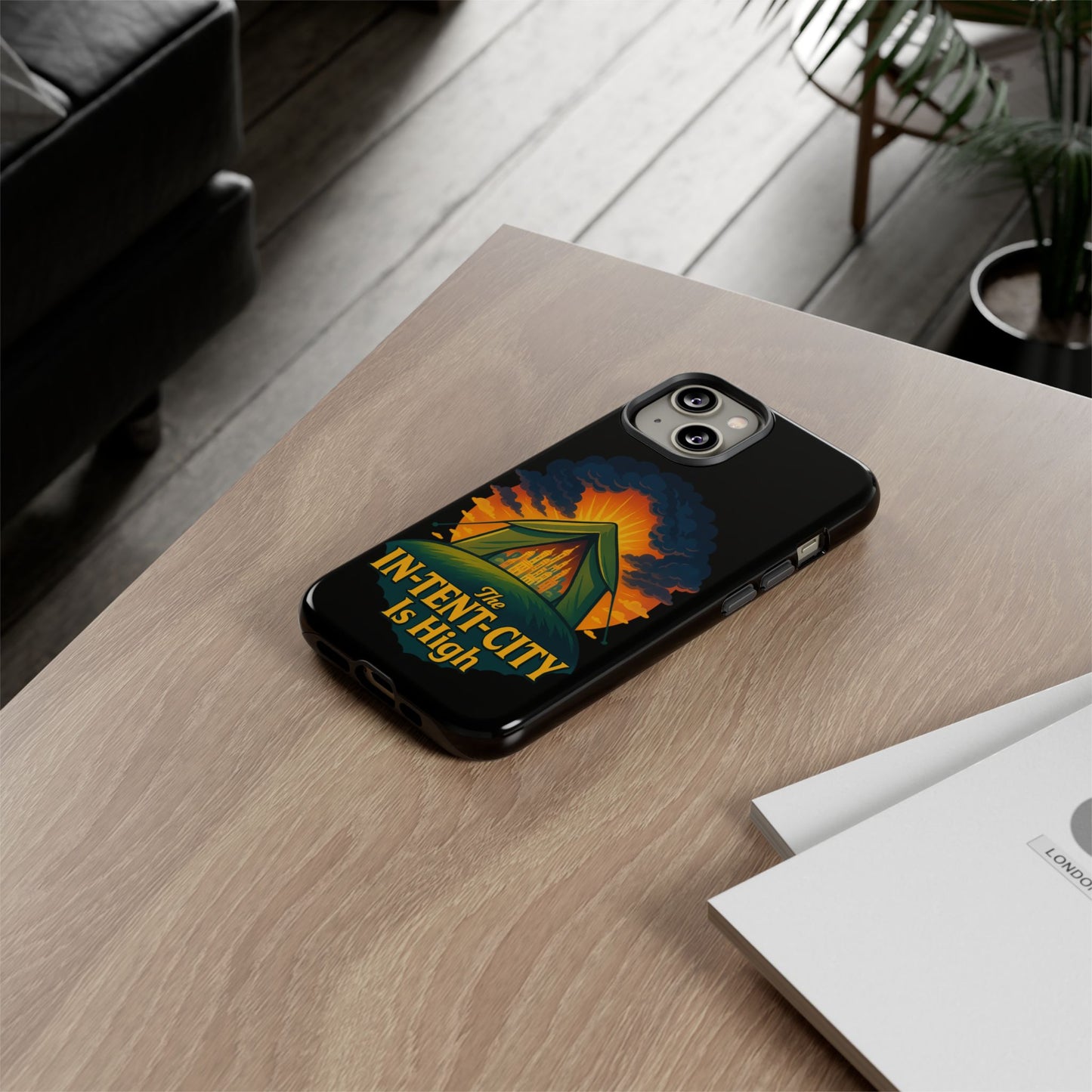 iPhone Case - The In-Tent-City is High Design Intense Phone Case Funny Intensity iPhone Case