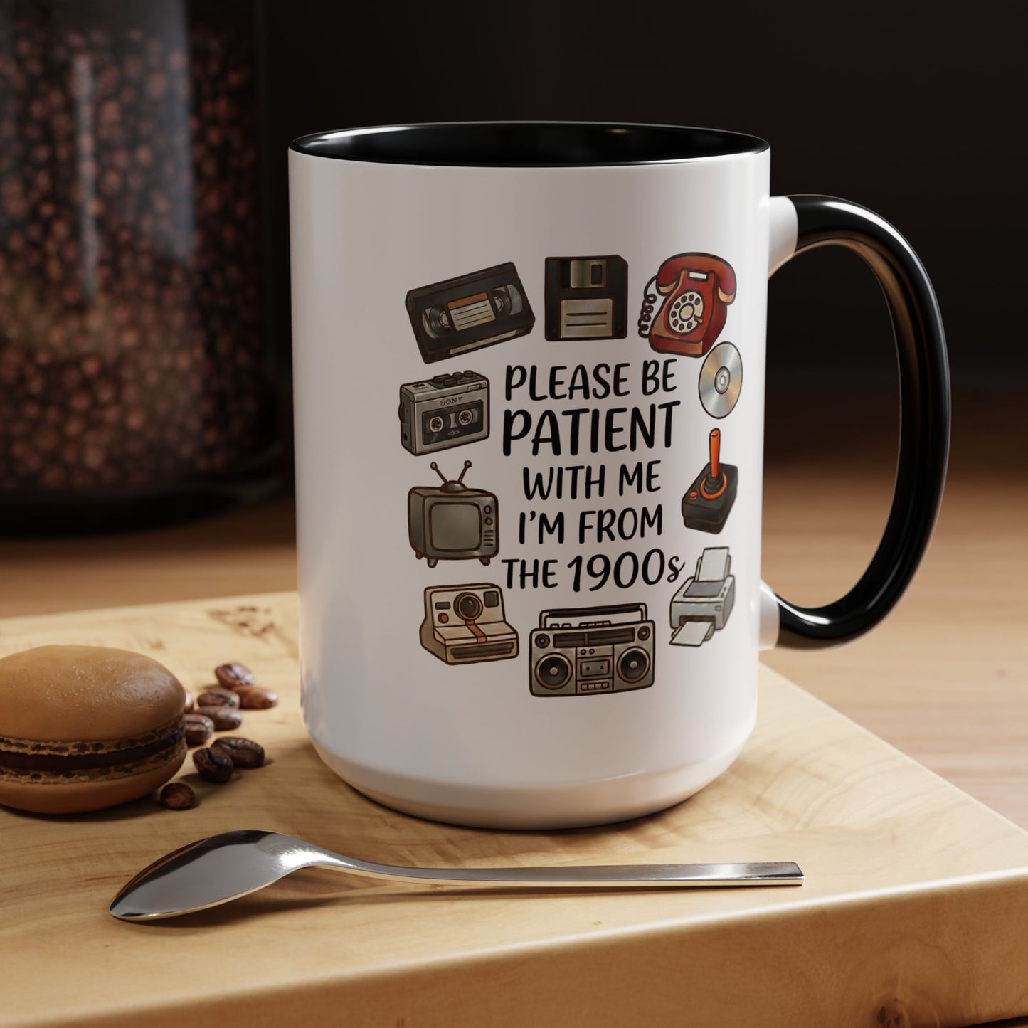 Please Be Patient Mug, Funny Retro Coffee Mug, I’m From The 1900s Mug, Vintage Tech Humor Cup, Gag Gift Mug
