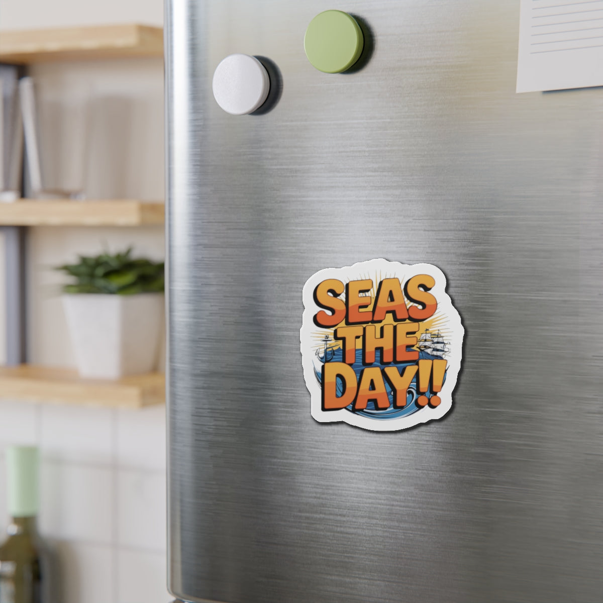 Die-Cut Magnet - Seas the Day Nautical Quote Kitchen Decor Refrigerator Magnet Ocean Decor