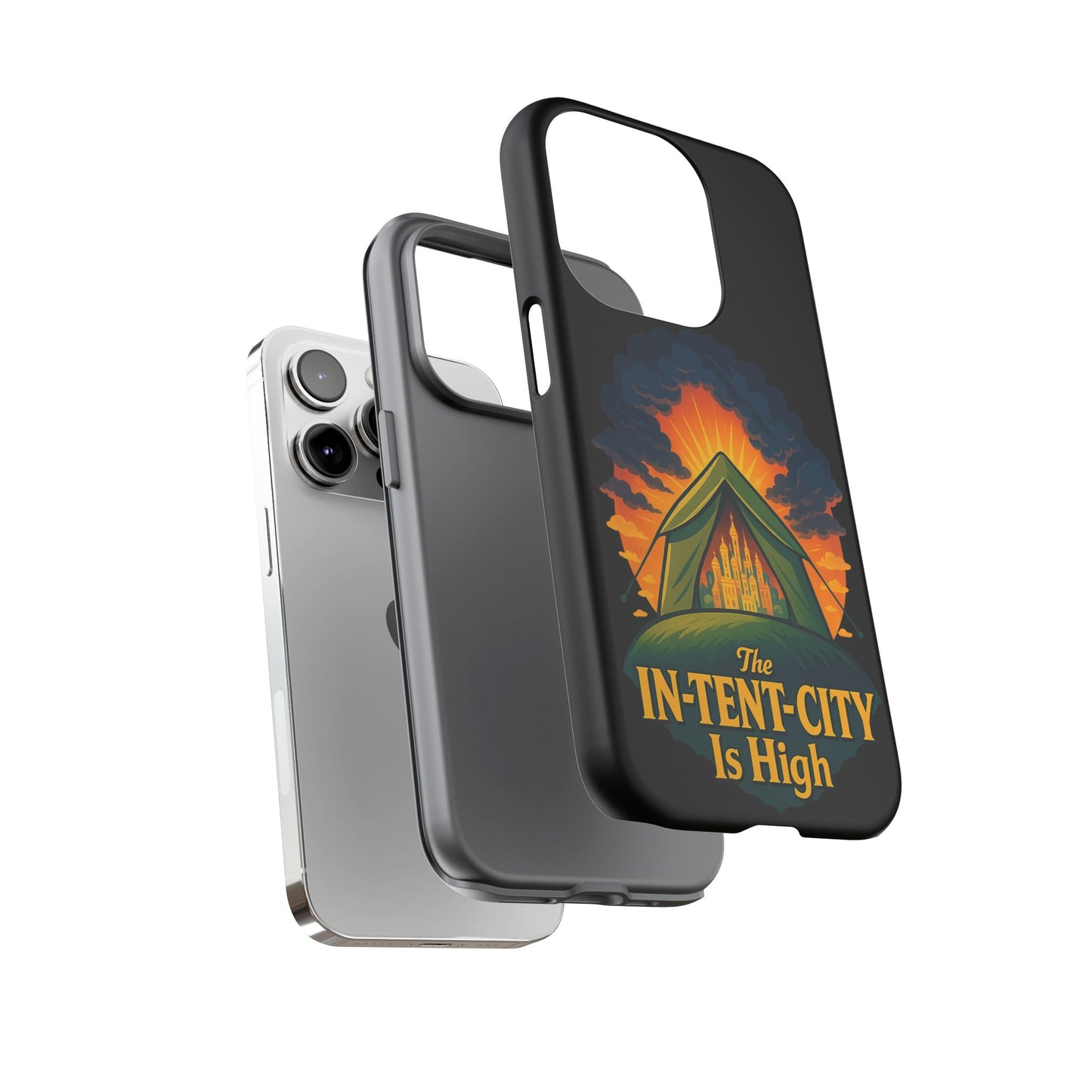 iPhone Case - The In-Tent-City is High Design Intense Phone Case Funny Intensity iPhone Case