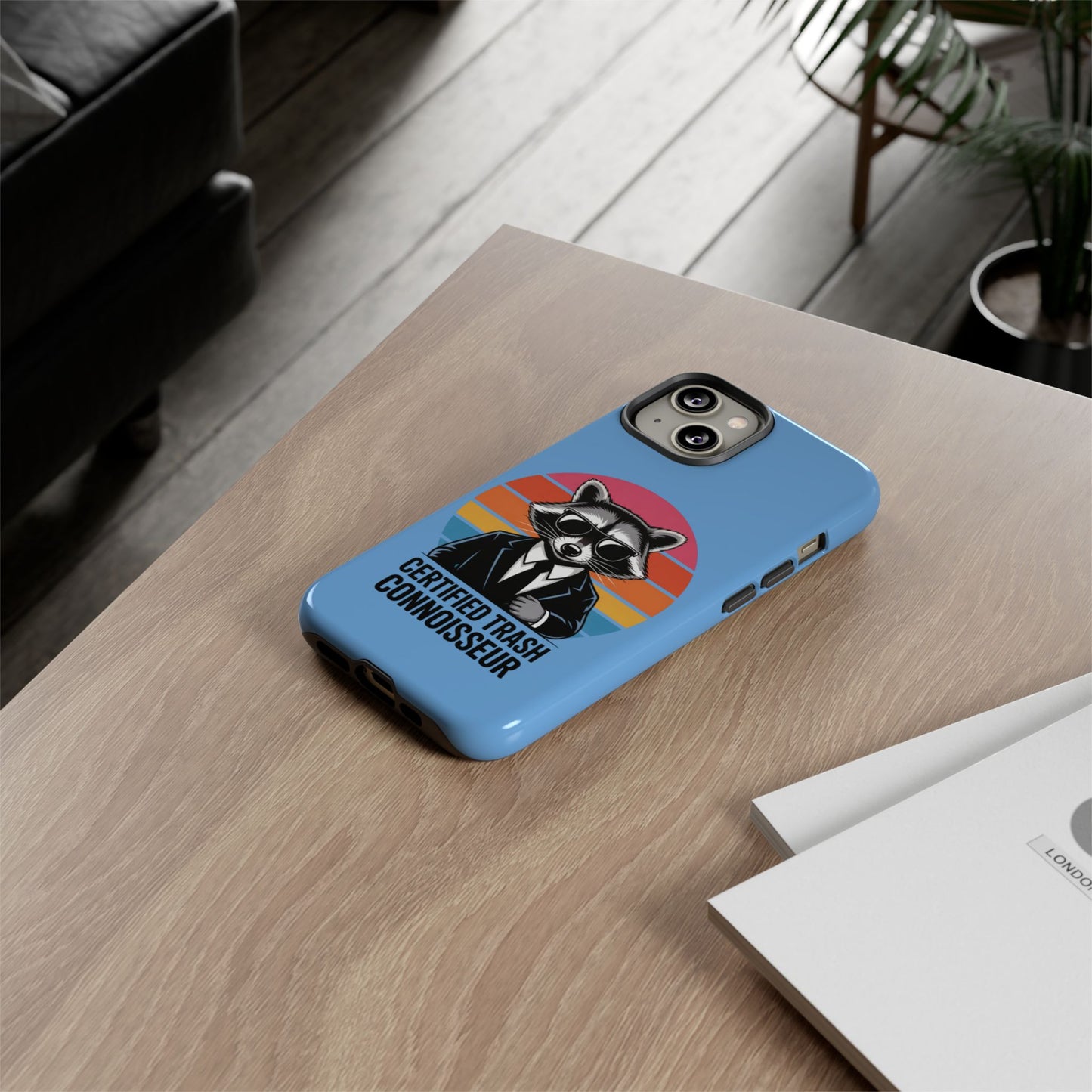Humorous Raccoon Phone Case - Certified Trash Connoisseur