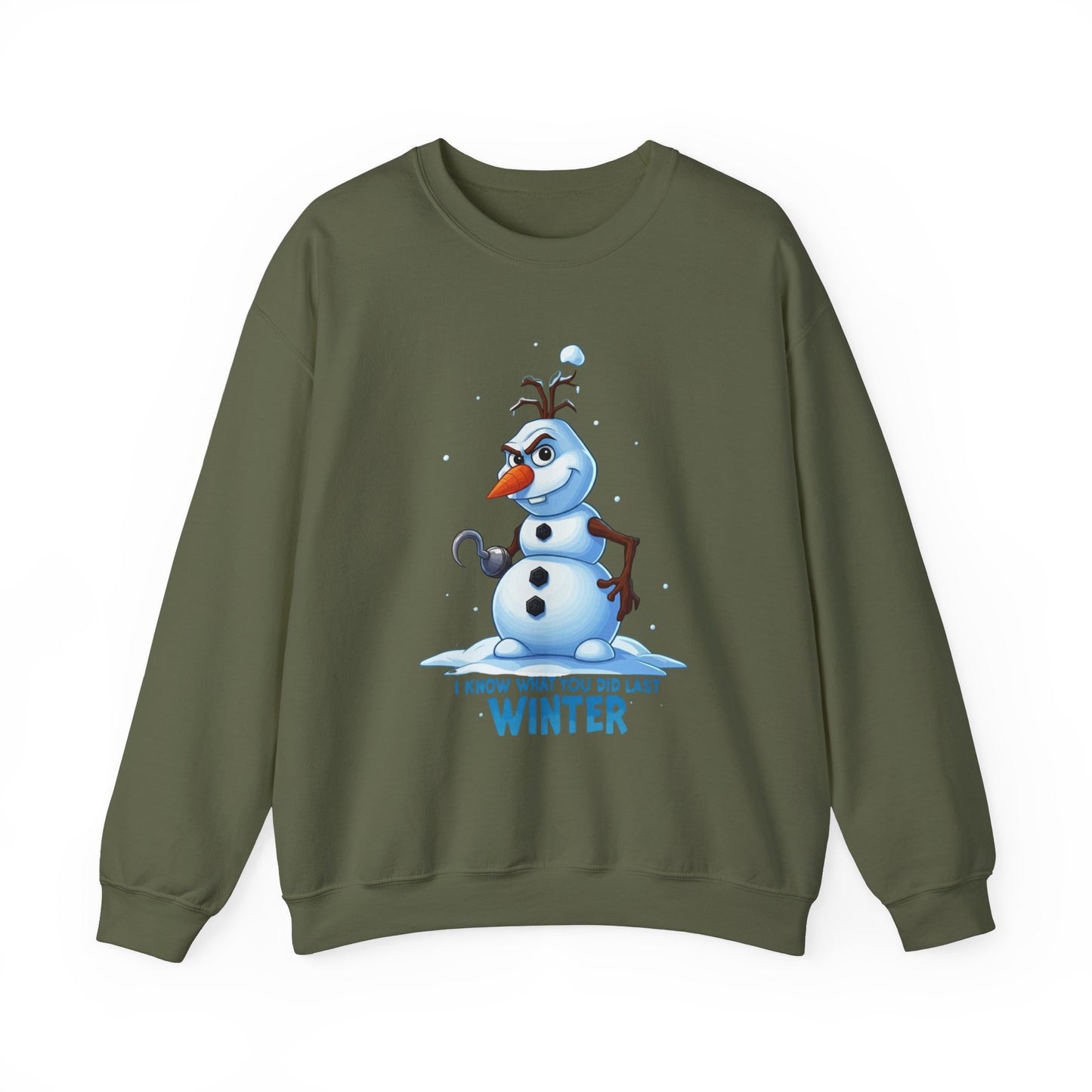 Winter Snowman Sweatshirt - I Know What You Did Last Winter