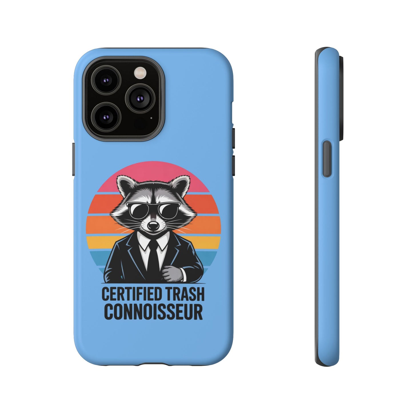 Humorous Raccoon Phone Case - Certified Trash Connoisseur