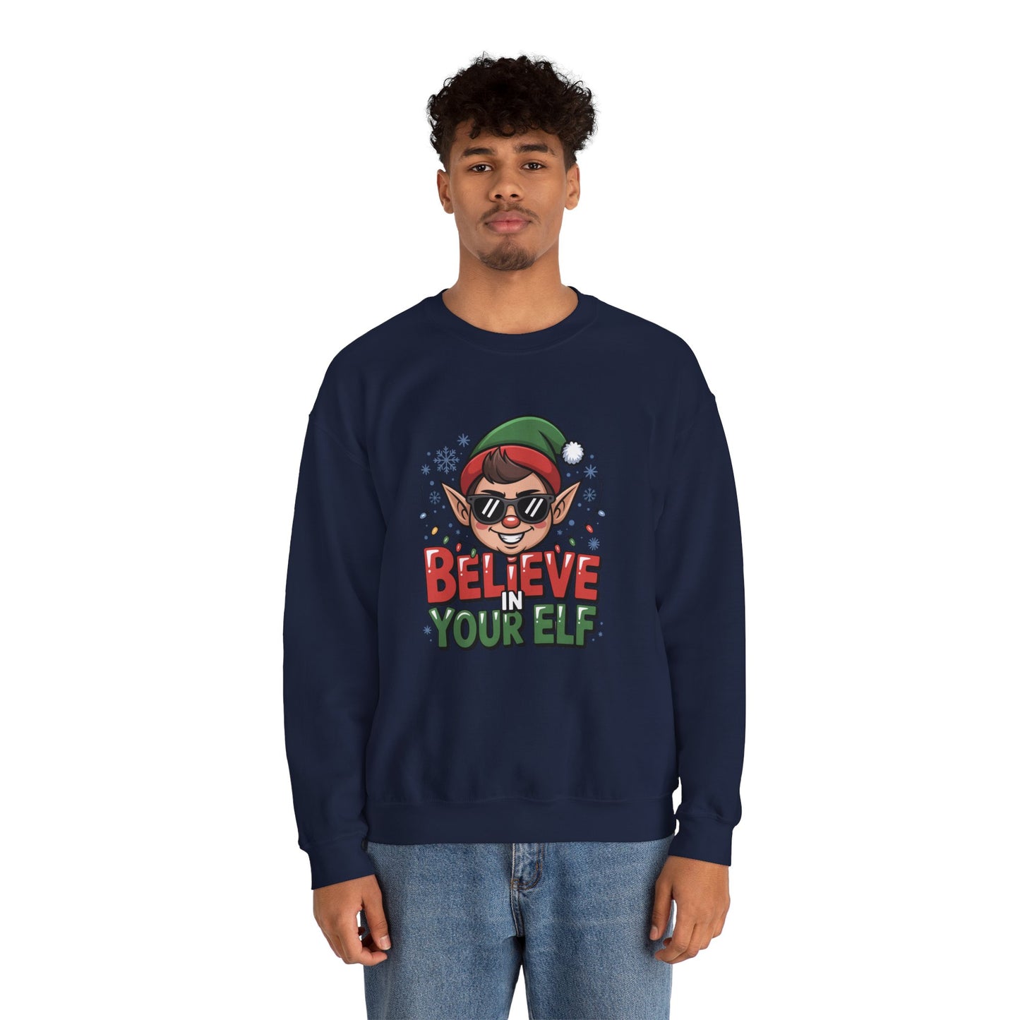 Believe In Your Elf Christmas Sweatshirt, Funny Elf Holiday Sweater, Unisex Christmas Crewneck, Festive Gift For Friends And Family