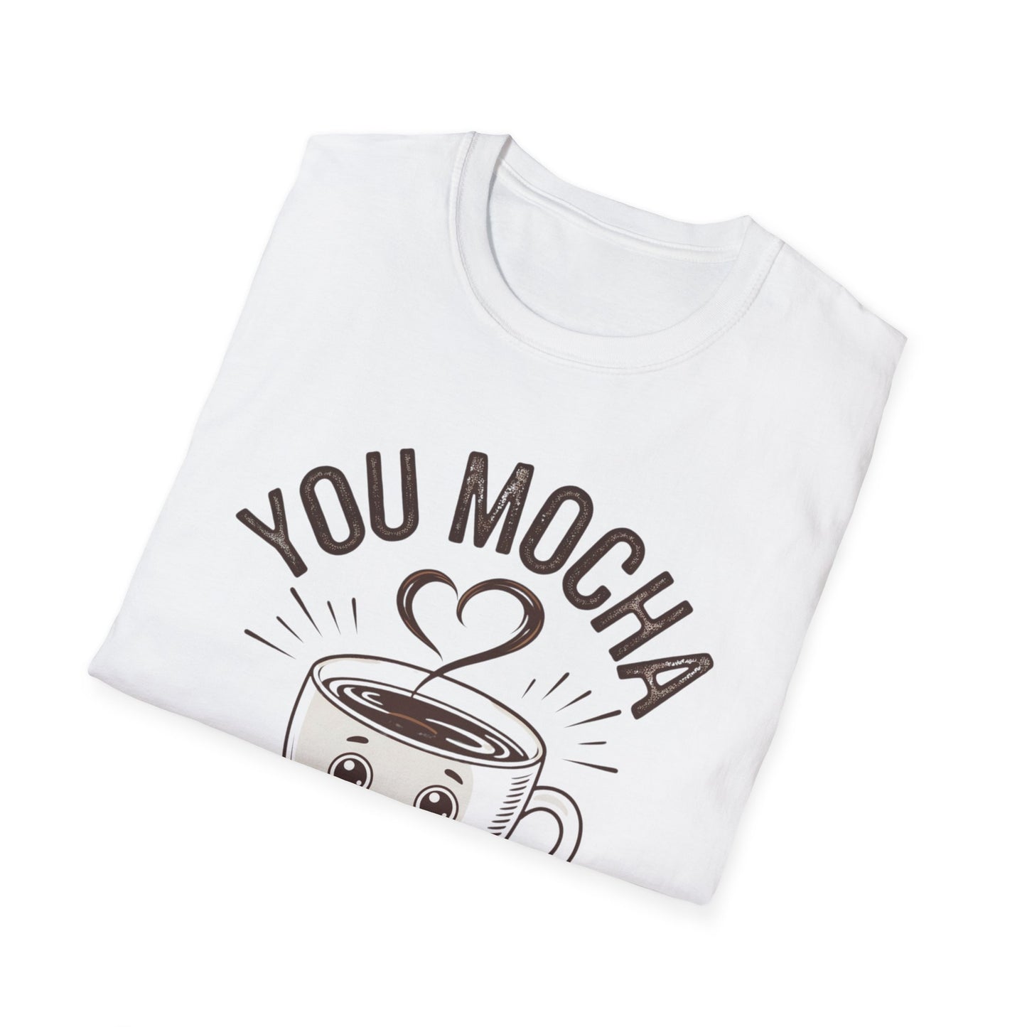 You Mocha Me Crazy T-Shirt - Cute Coffee Pun Graphic Tee - Funny Coffee Lover Shirt - Foodie Gift - Barista Humor Tee - Unisex XS-5XL