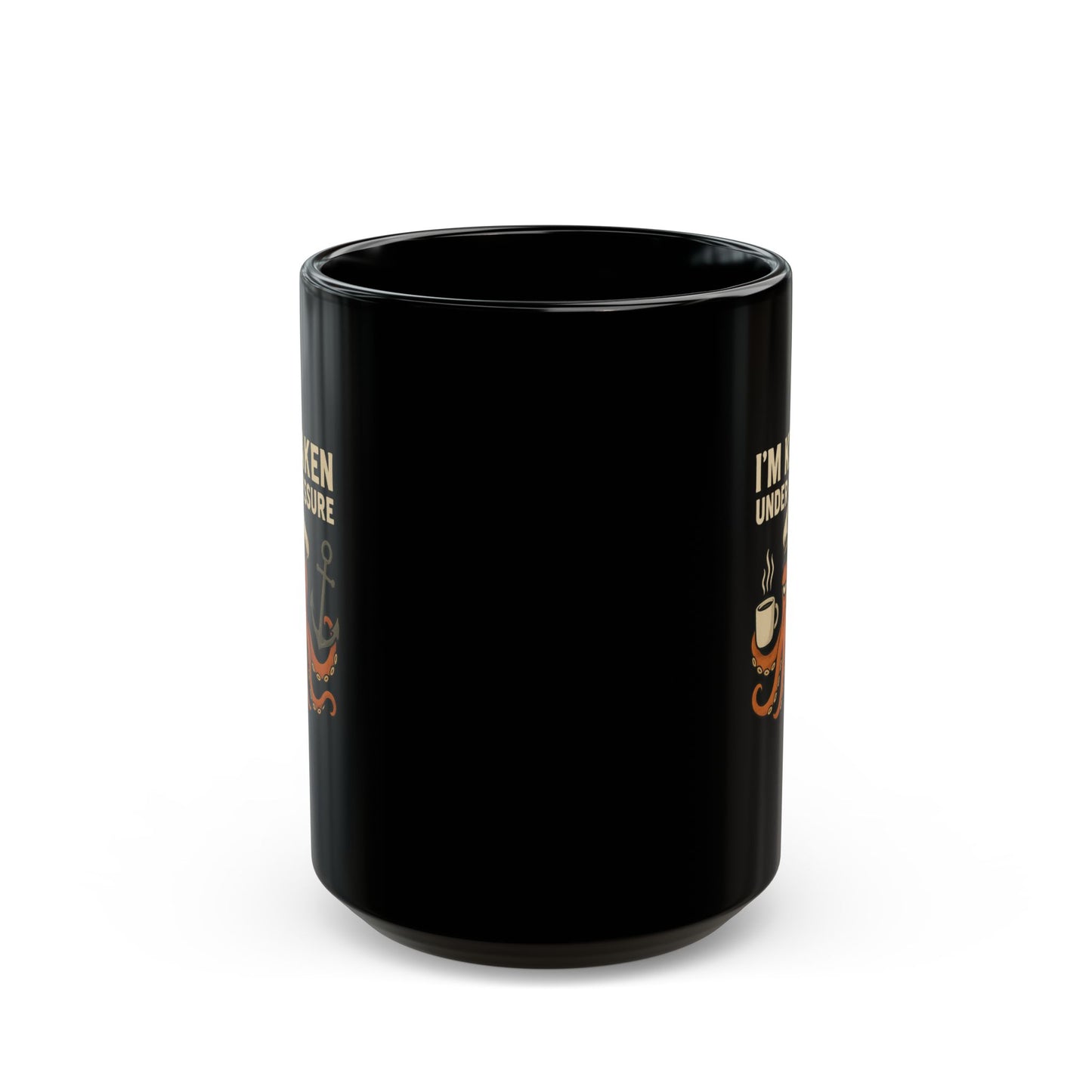 Kraken Under Pressure Mug • Funny Octopus Coffee Cup • Nautical Pun Gift Mug • Ocean Captain Humor • Stress Joke Mug 11oz 15oz