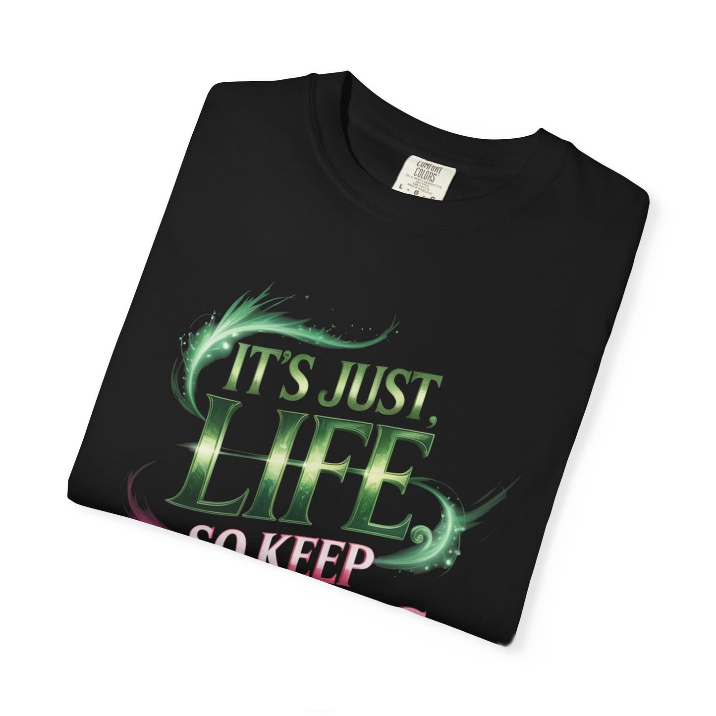 It’s Just Life So Keep Dancing Through T-Shirt, Broadway Musical Inspired Tee, Theater Quote Shirt, Uplifting Stage Gift, Performer Top