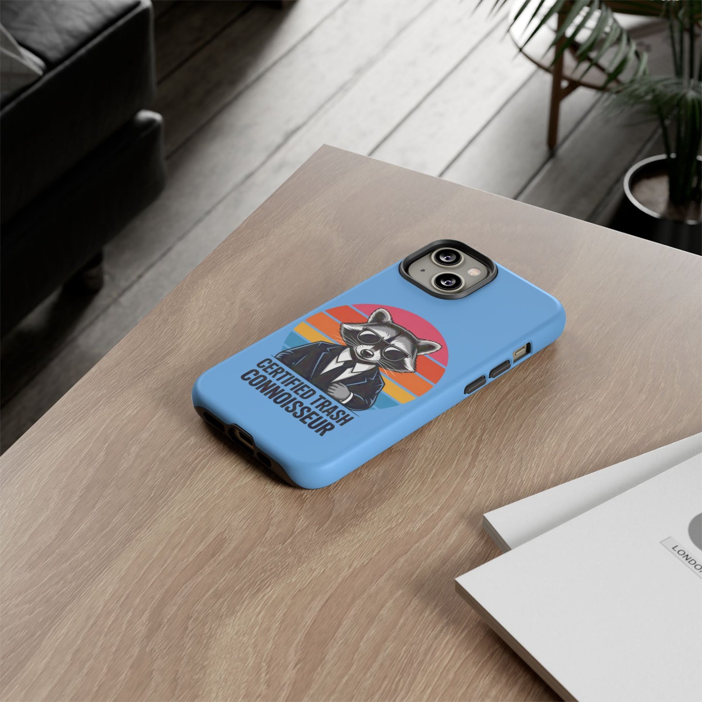 Humorous Raccoon Phone Case - Certified Trash Connoisseur
