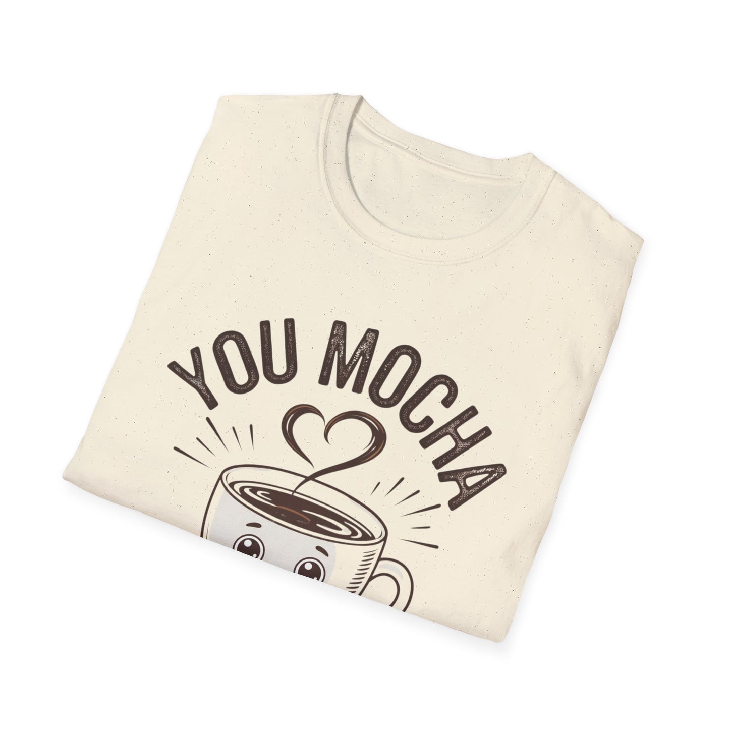 You Mocha Me Crazy T-Shirt - Cute Coffee Pun Graphic Tee - Funny Coffee Lover Shirt - Foodie Gift - Barista Humor Tee - Unisex XS-5XL