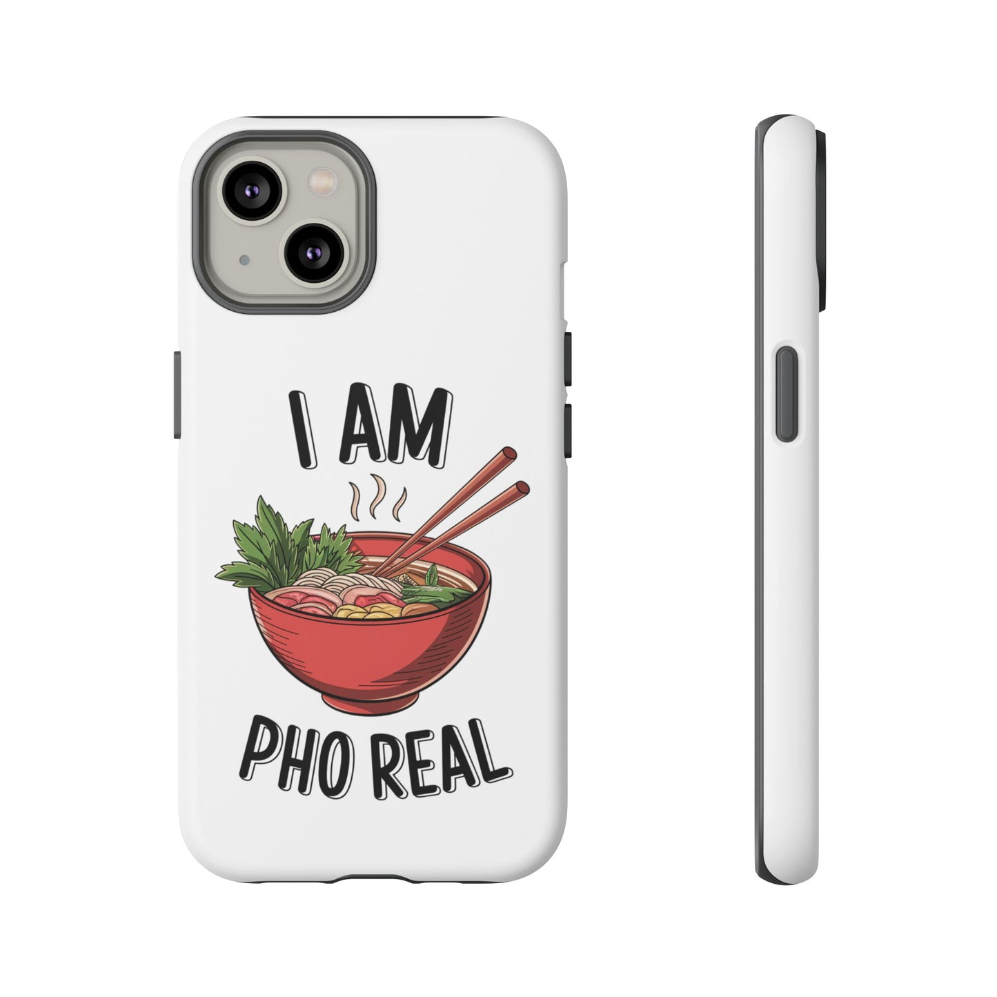 Pho Real Tough Phone Case Pho iPhone Case Foodie Phone Case