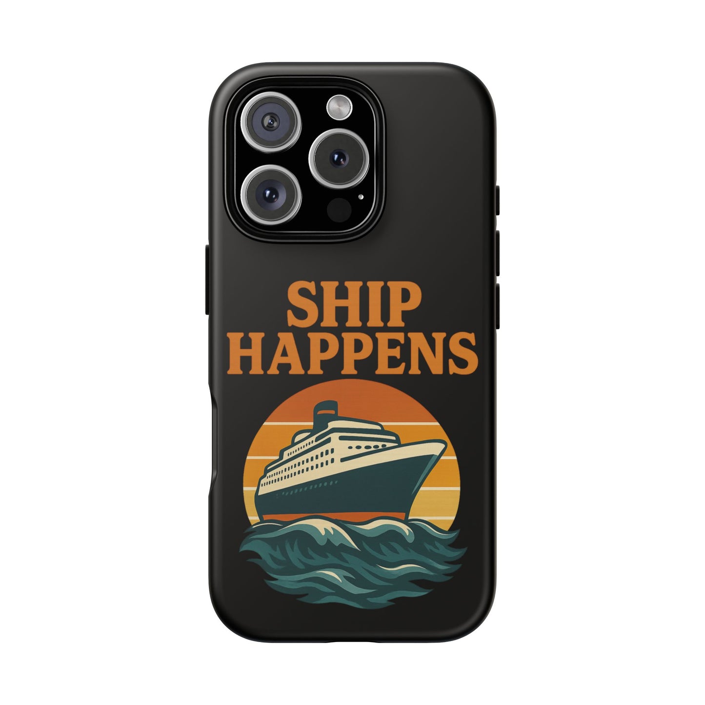 iPhone Case Ship Happens Sunset Cruise Case Gift for Travel Lovers Nautical Phone Case Cruise Accessory