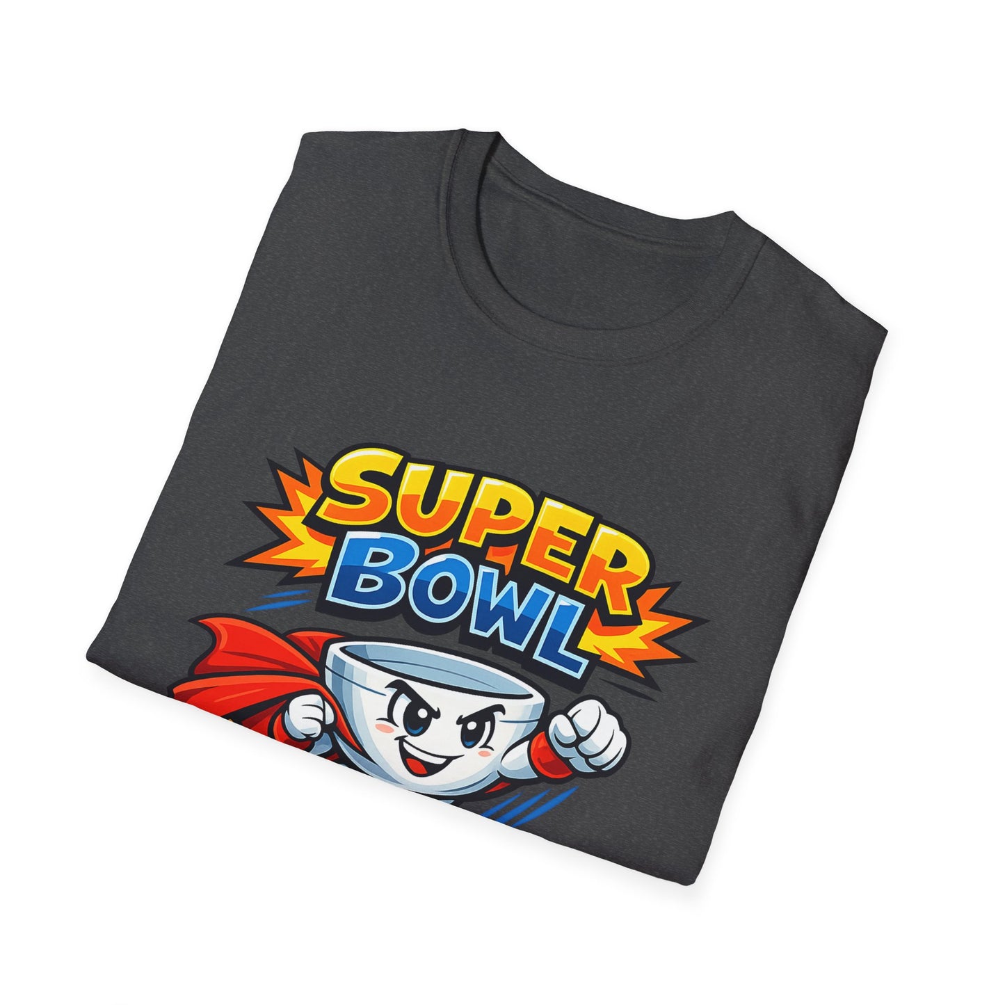 Super Bowl Shirt, Funny Super Bowl T Shirt, Football Party Shirt, Game Day Shirt, Bowl Pun Shirt, Super Bowl Party Tee, Unisex Graphic Tee