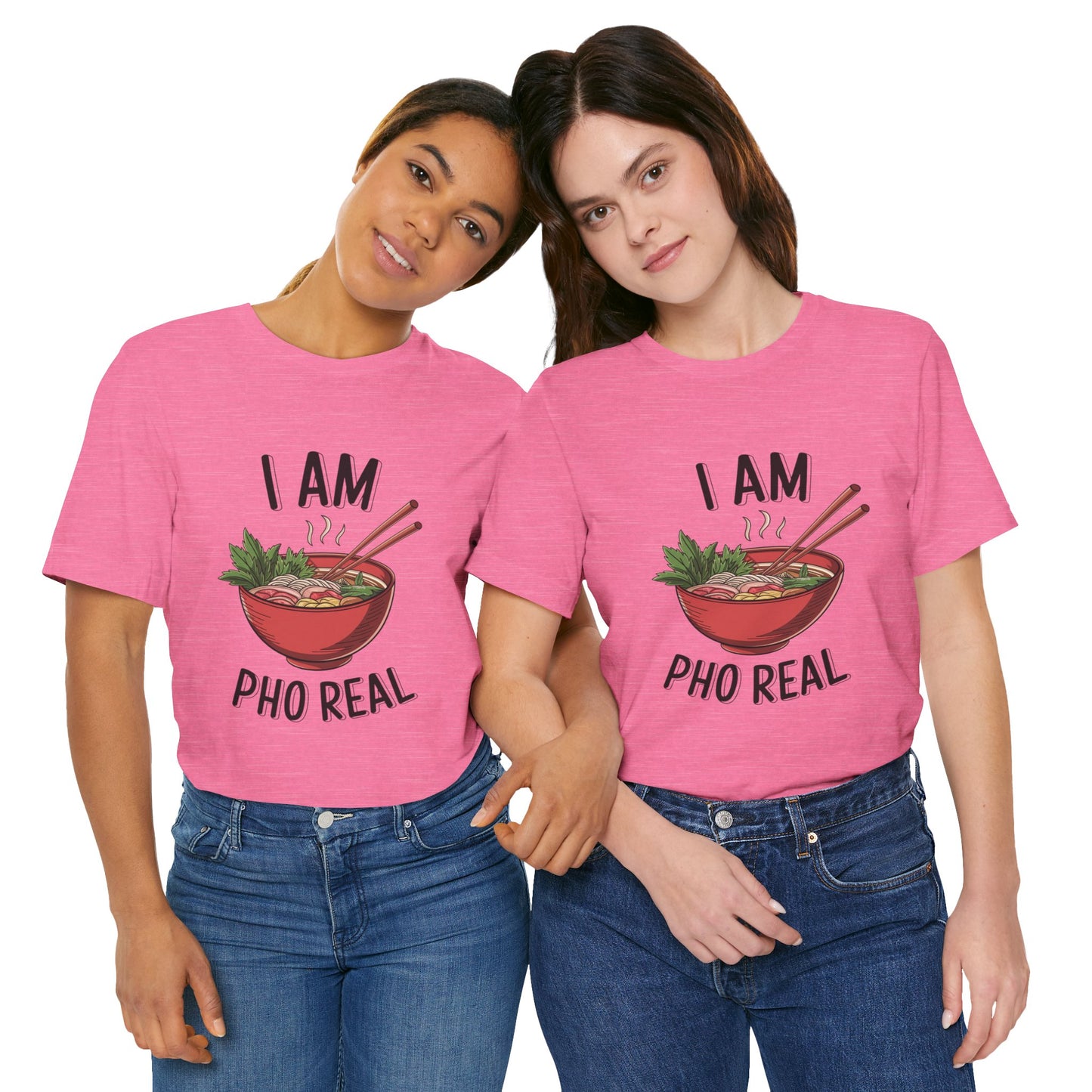 I Am Pho Real T-Shirt | Funny Pho Noodle Bowl Tee, Vietnamese Food Pun Shirt, Ramen & Noodle Lover Gift, Cute Asian Cuisine Graphic Top