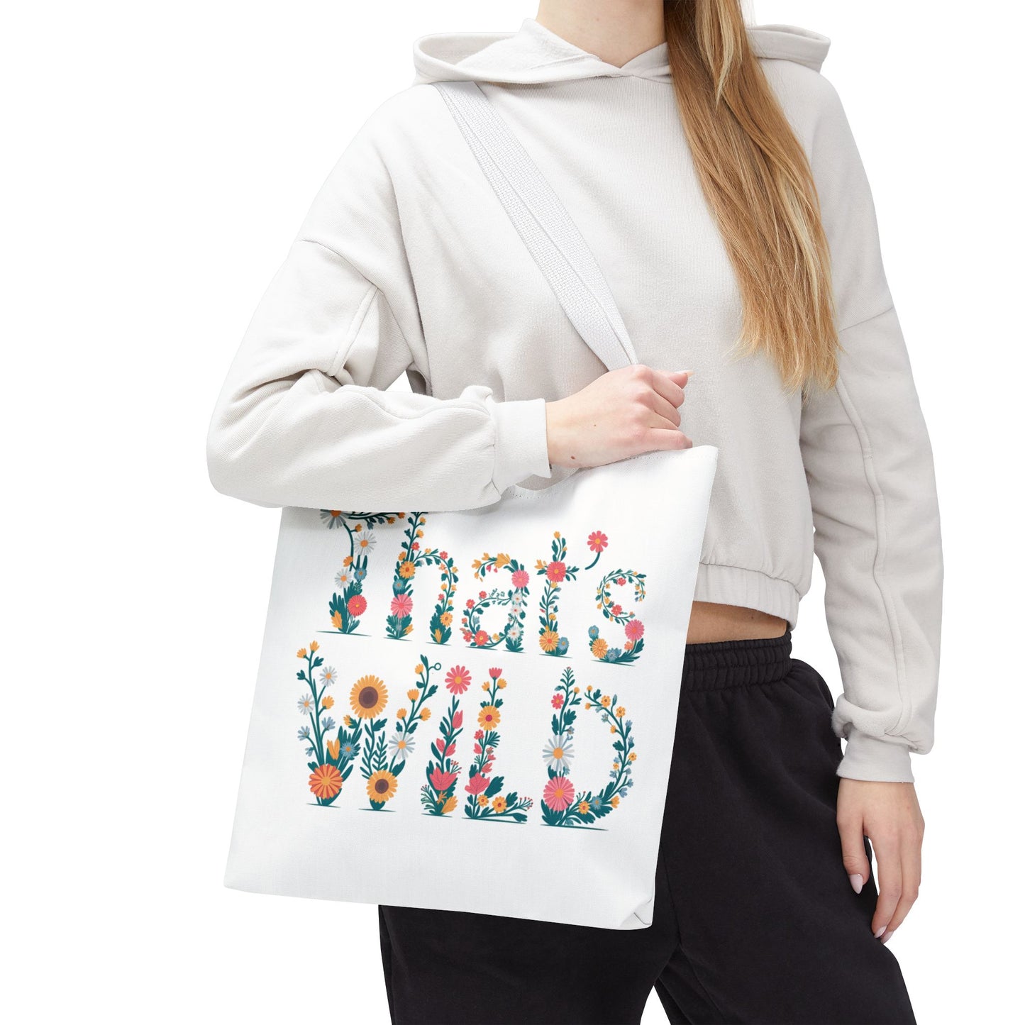 That’s Wild Floral Tote Bag – Cute Boho Canvas Bag With Colorful Flower Lettering, Eco Reusable Shopping Tote, Nature Lover Gift For Everyday Style