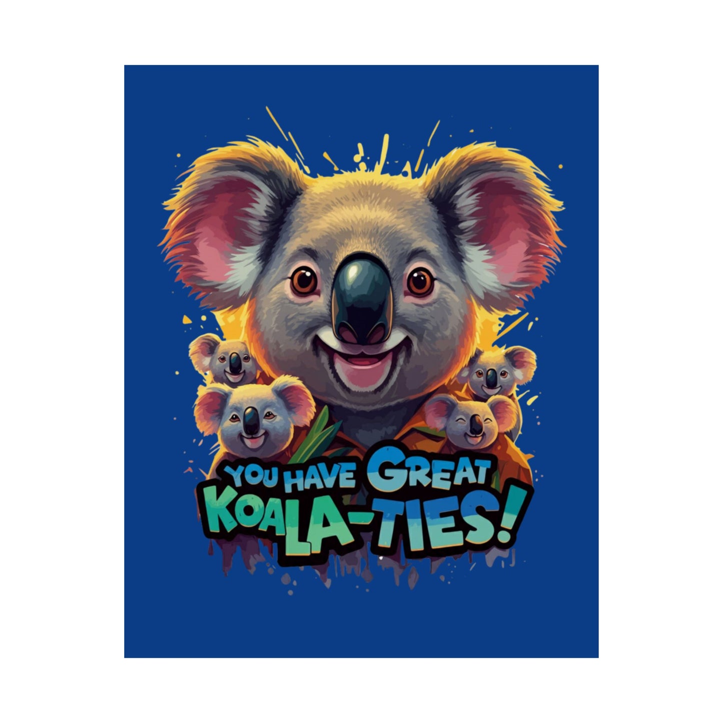 Vertical Poster - Great Koala-Ties Pun Design